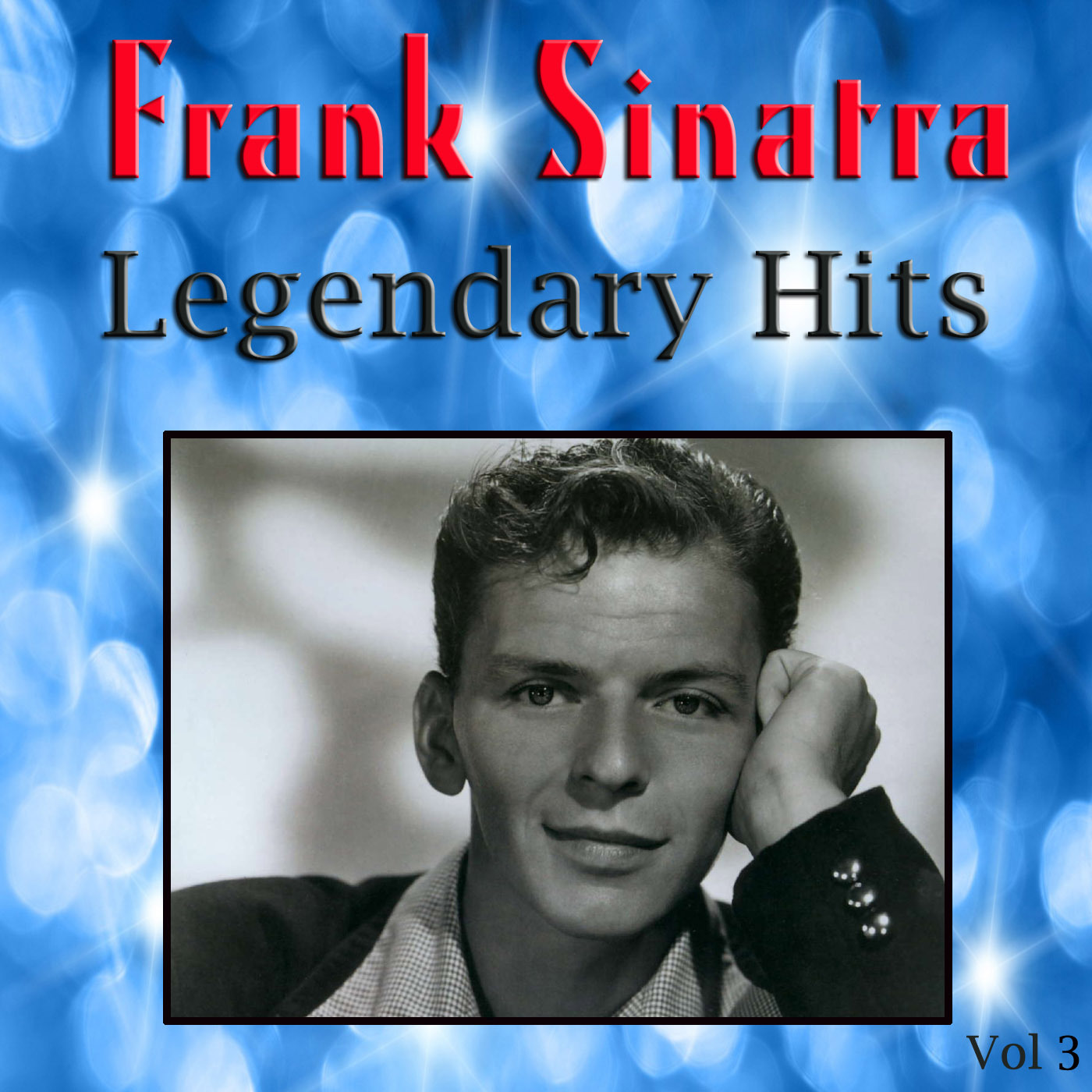 Frank Sinatra Legendary Hits Vol 3