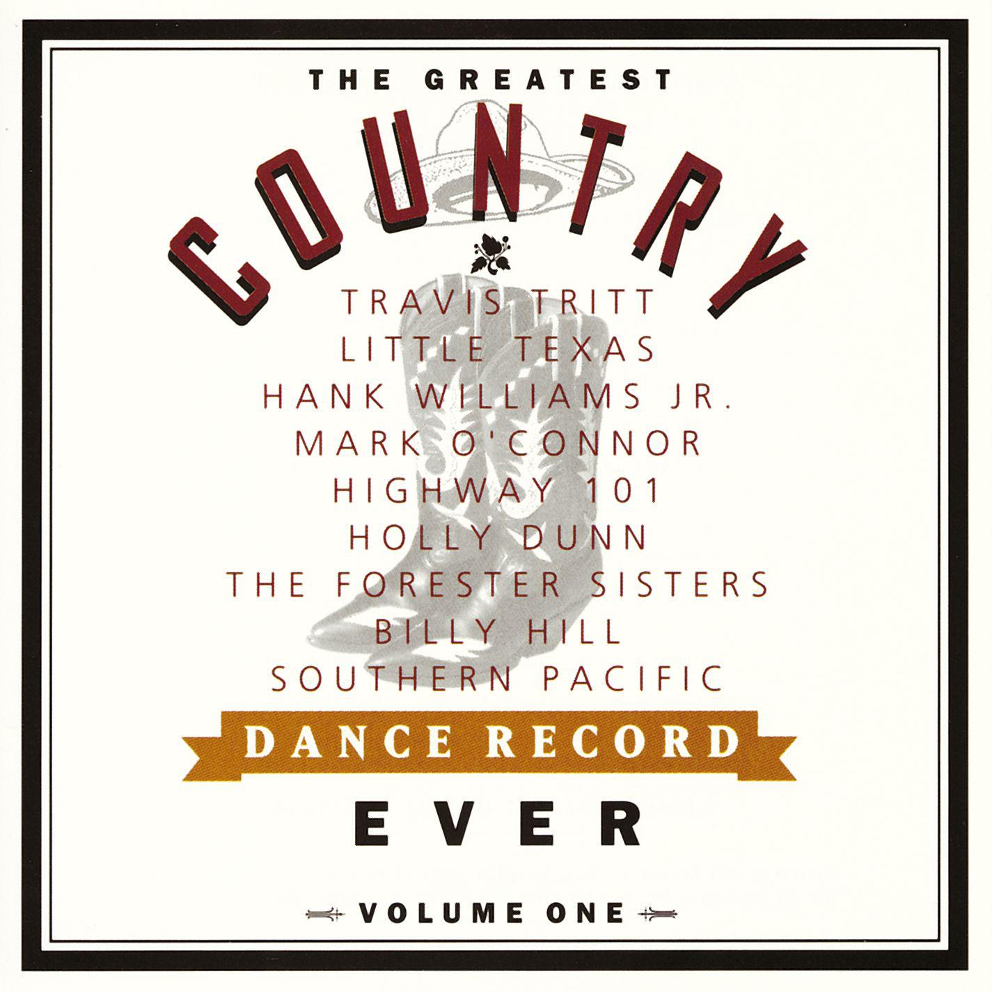 The Greatest Country Dance Record Ever Volume One