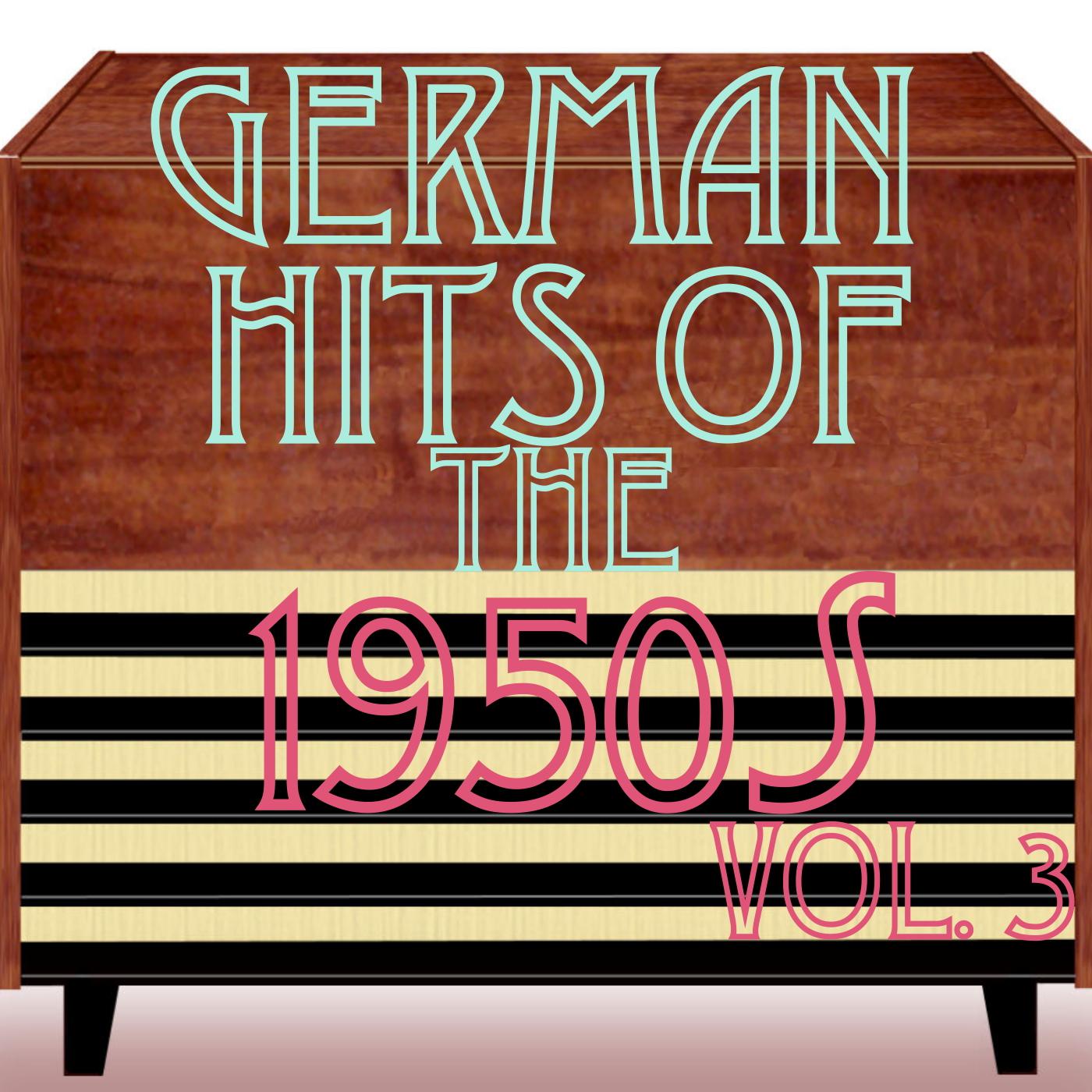 German Hits of the '50s, Vol. 3