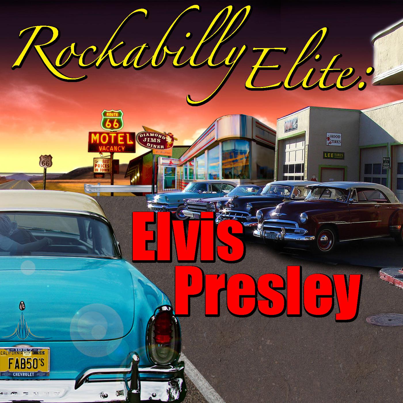 Rockabilly Elite: Elvis Presley