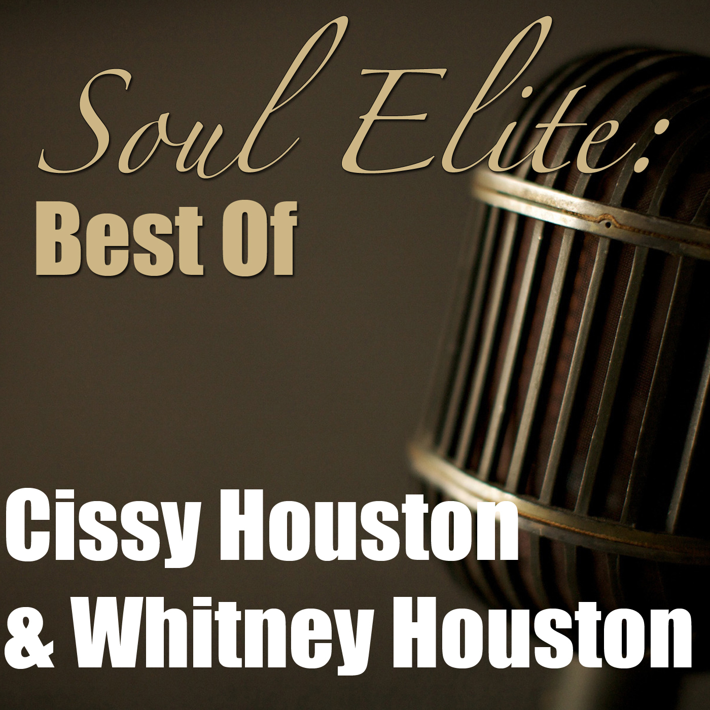 Soul Elite: Best Of Cissy Houston & Whitney Houston