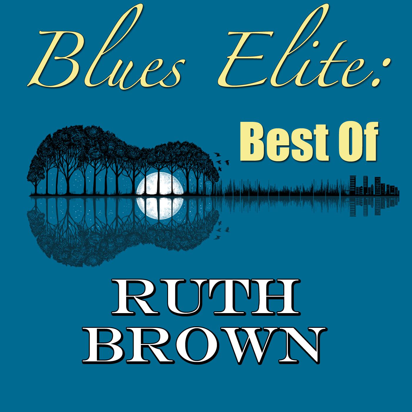 Blues Elite: Best Of Ruth Brown
