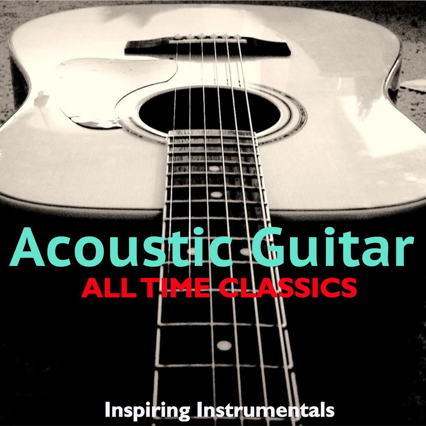 Acoustic Guitar: All Time Classics