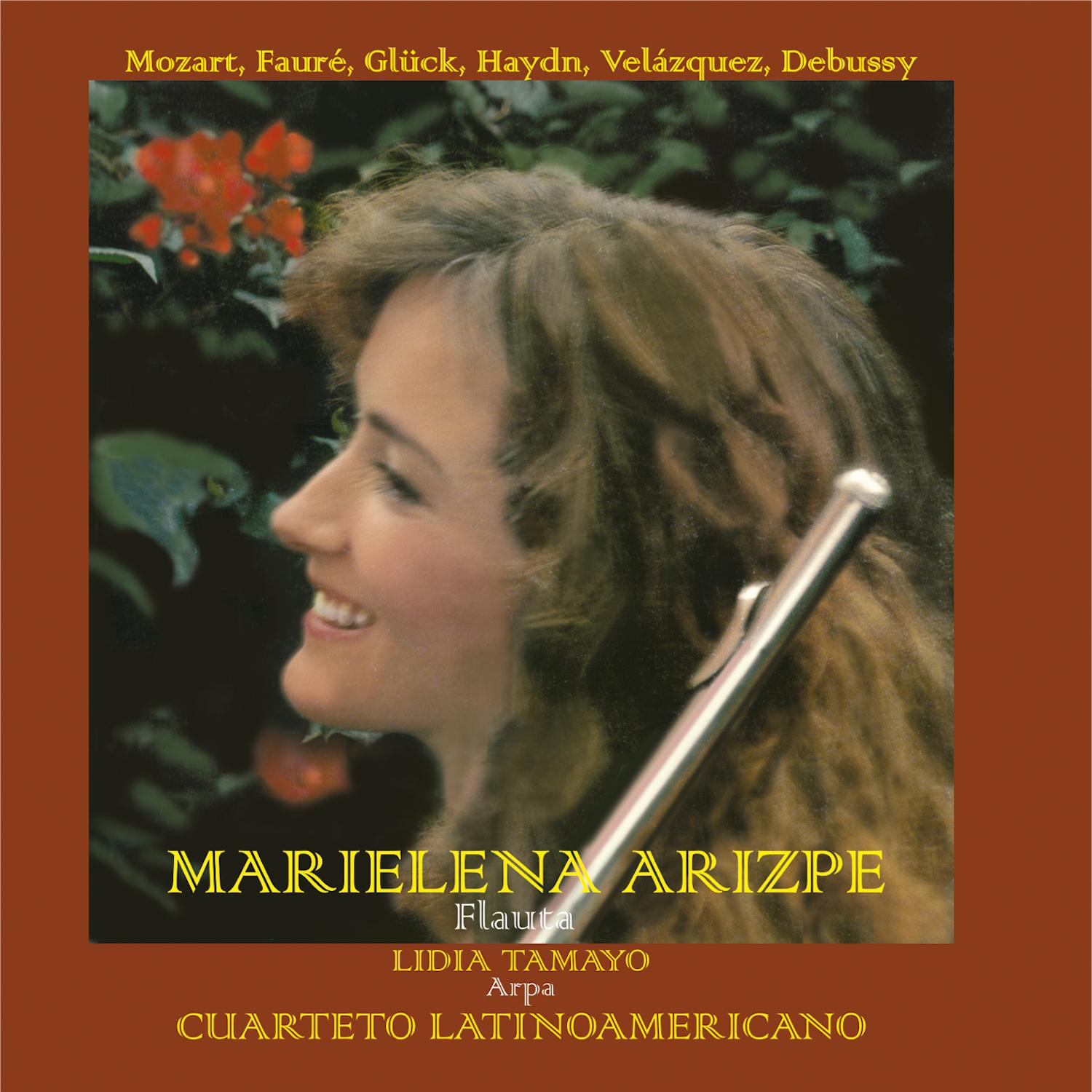 Marielena Arizpe: Mu sica para Flauta de Mozart, Faure, Glü ck, Haydn, Vela zquez y Debussy