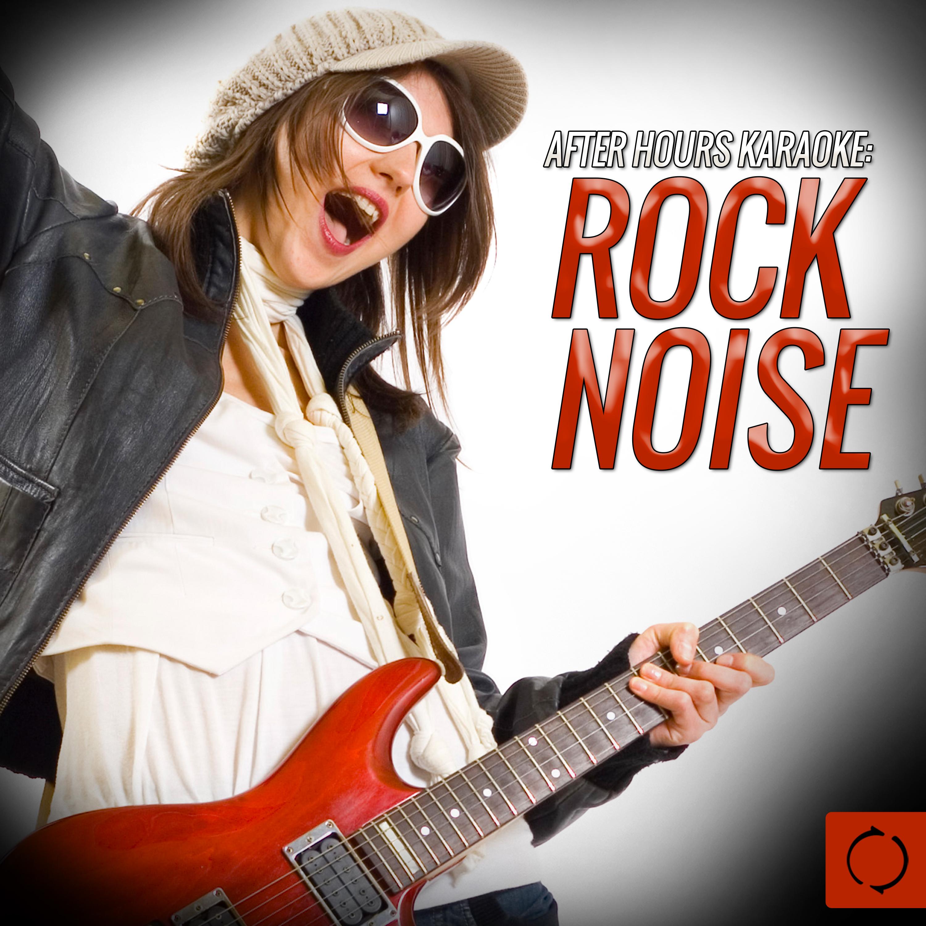After Hours Karaoke: Rock Noise