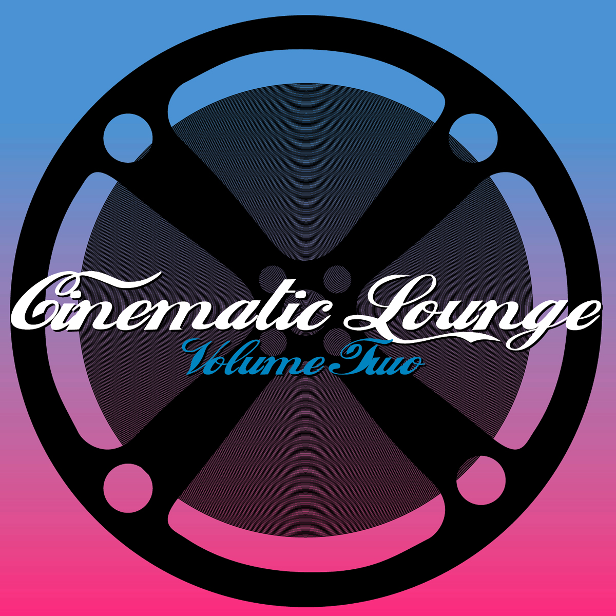 Cinematic Lounge Volume 2