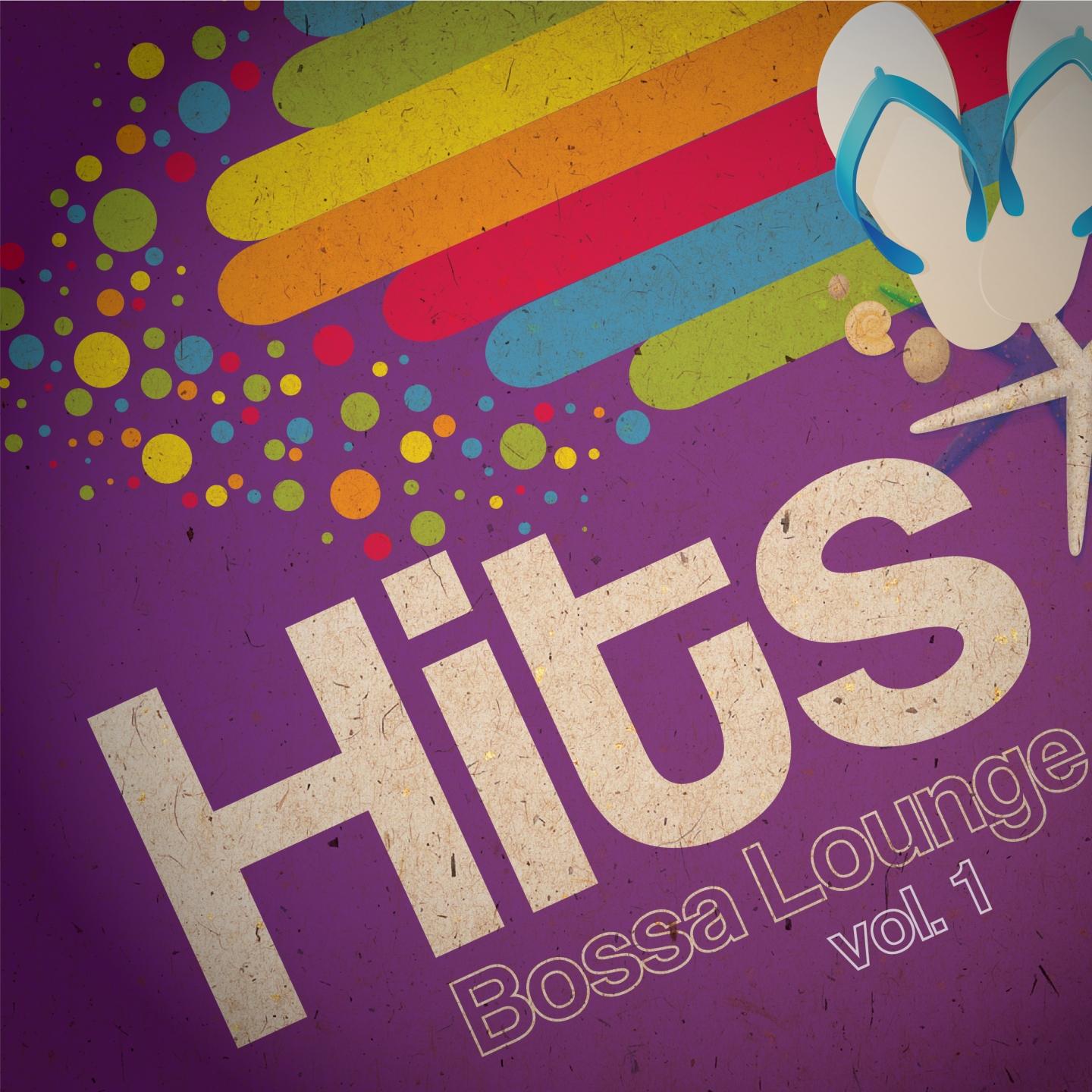 Hits Bossa Lounge, Vol. 1