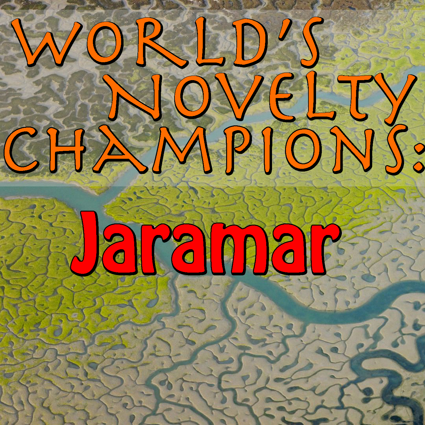World's Novelty Champions: Jaramar