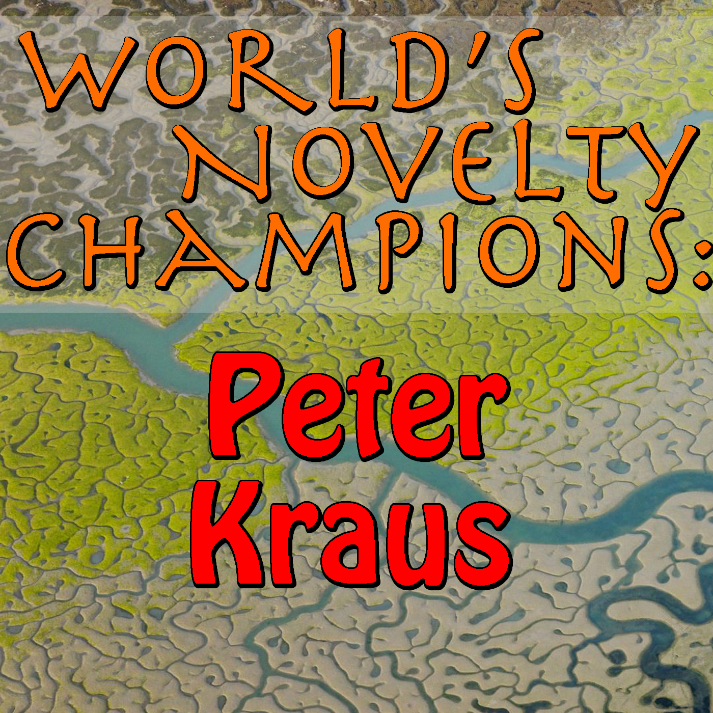 World's Novelty Champions: Peter Kraus