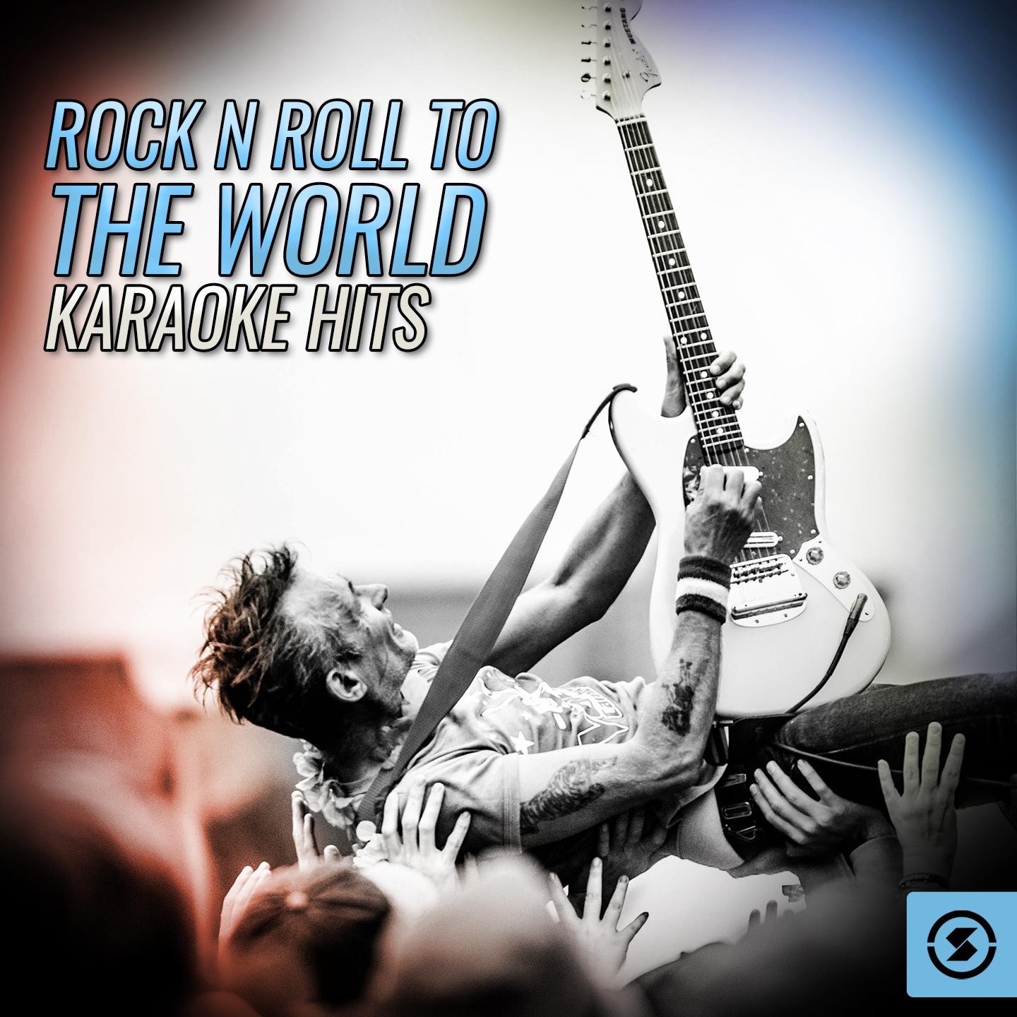 Rock n Roll to the World Karaoke Hits