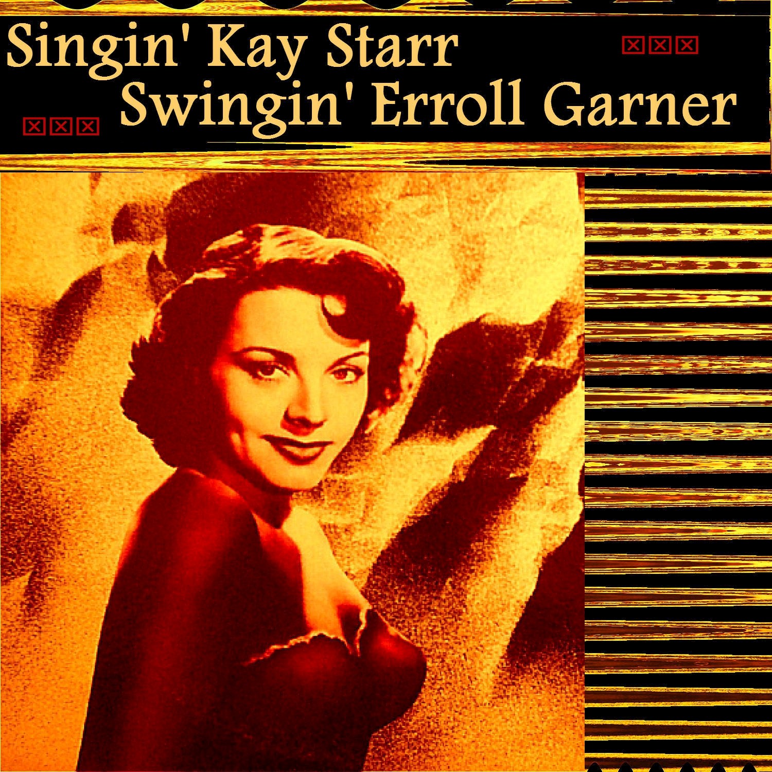 Singin' Kay Starr, Swingin' Erroll Garner