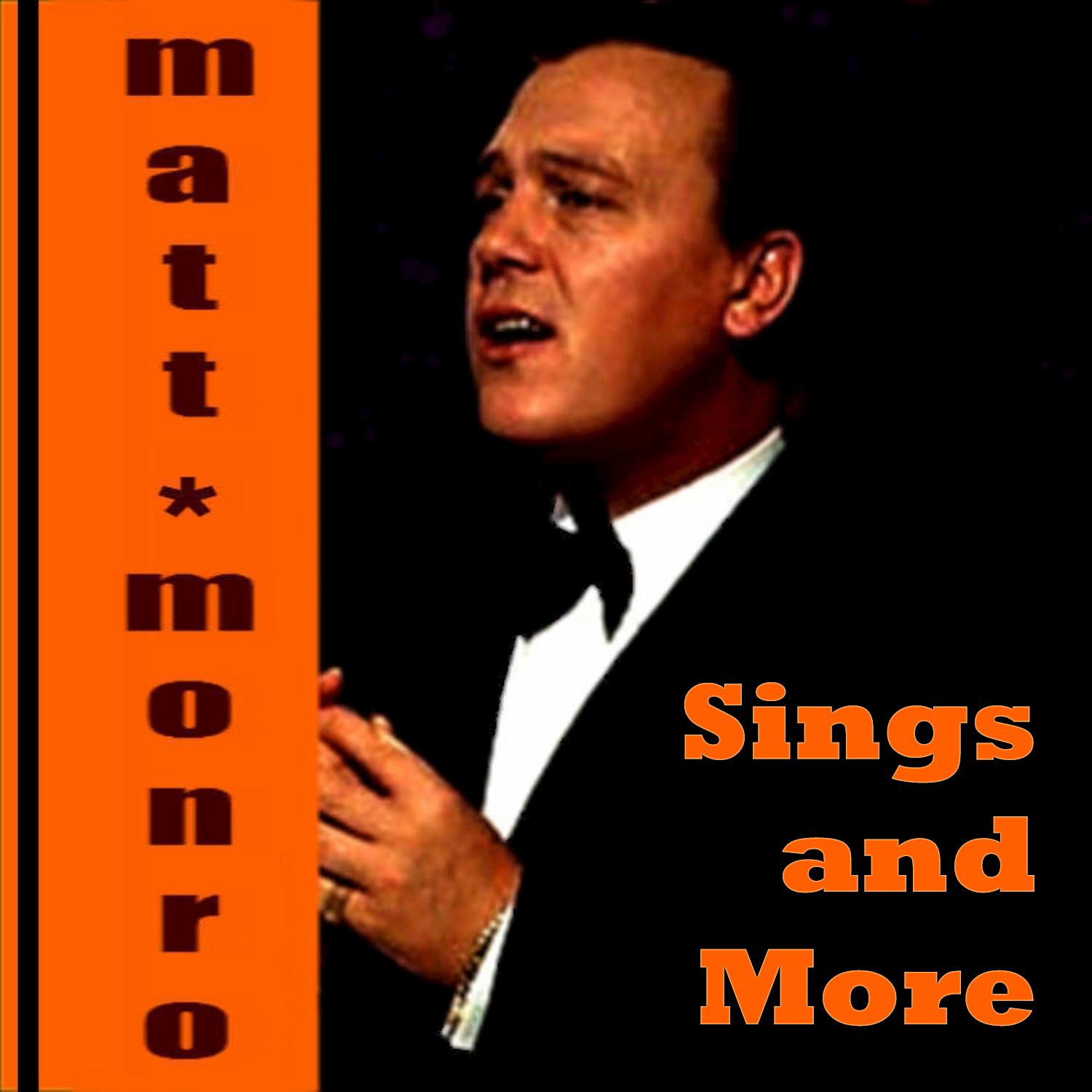 Matt Monro Sings and More