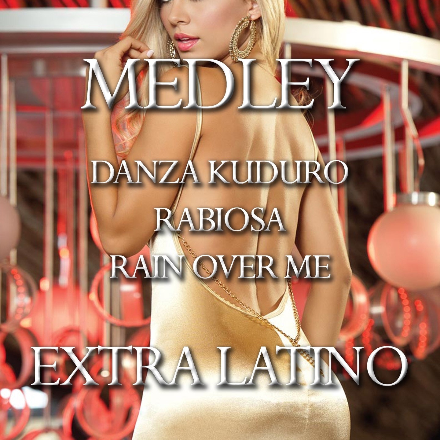 Medley: Danza Kuduro / Rabiosa / Rain Over Me