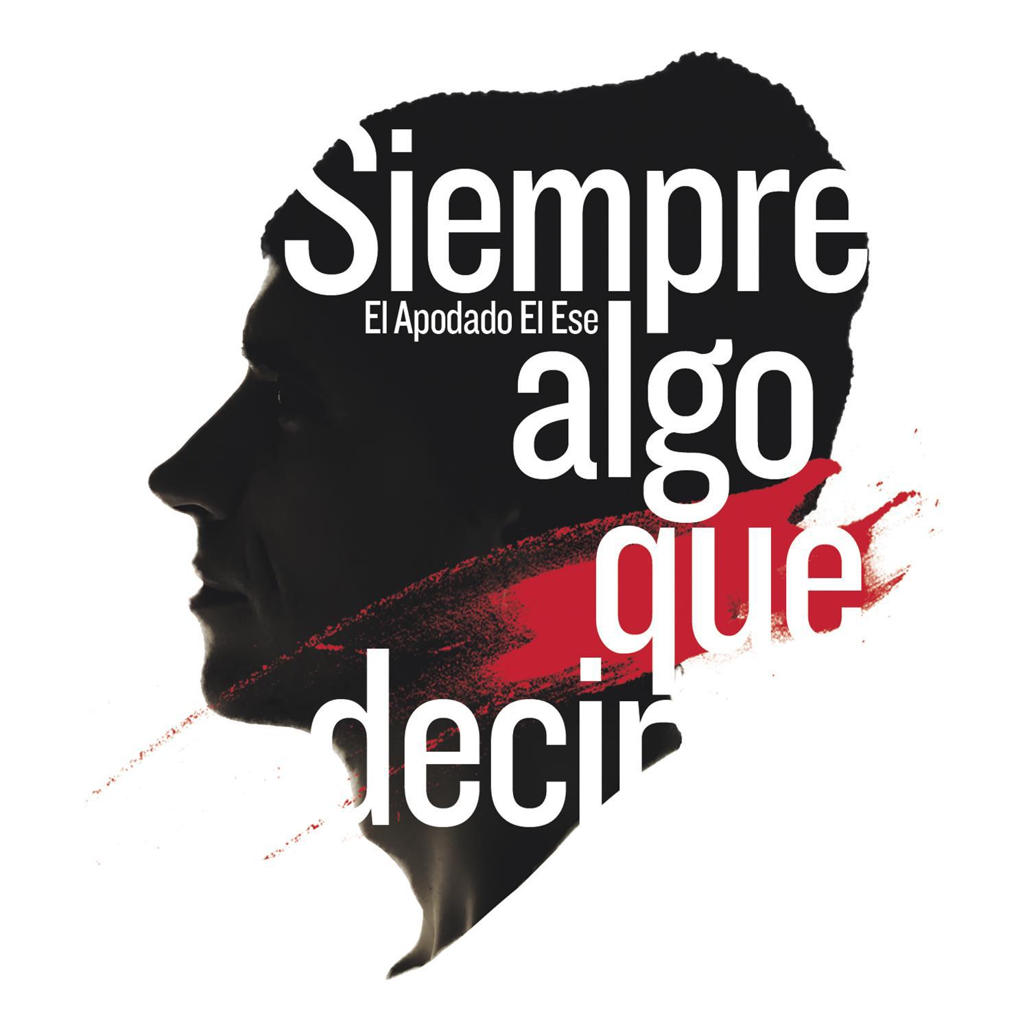 Siempre Algo Que Decir