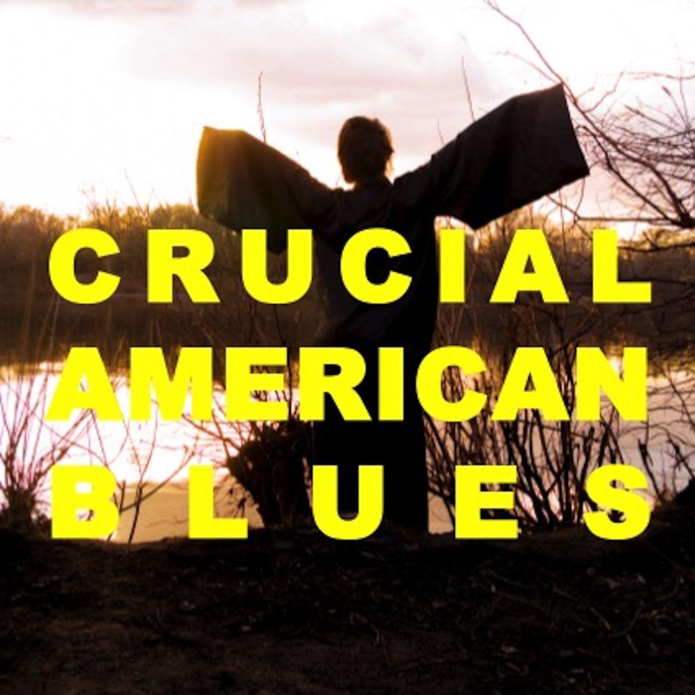 Crucial American Blues