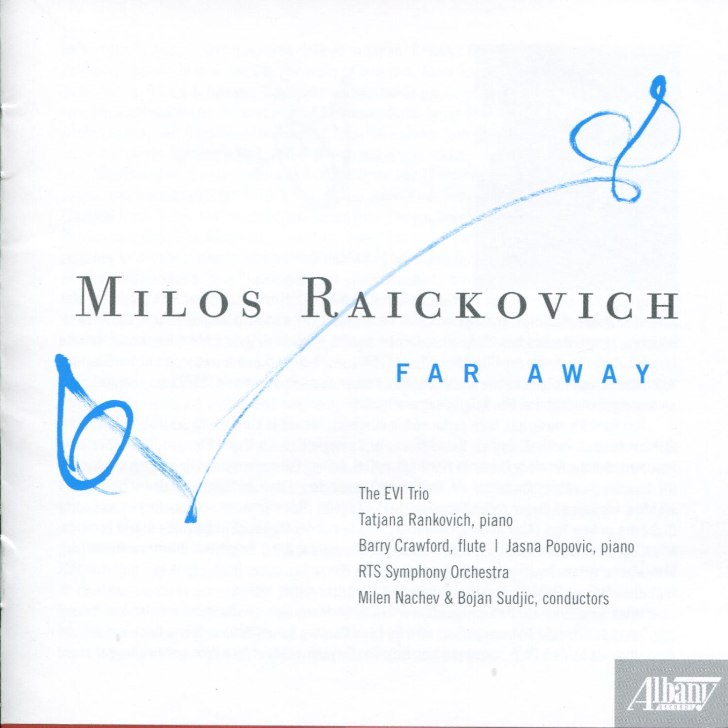 Milos Raickovich: Far Away