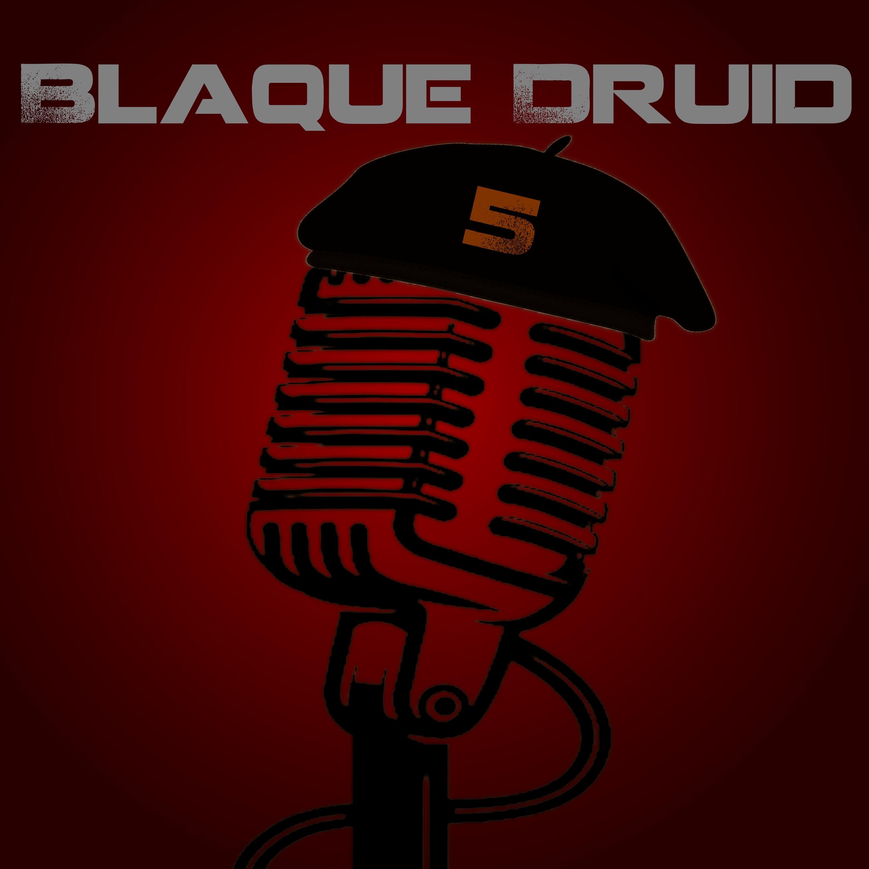 Blaque Druid, Vol. 5