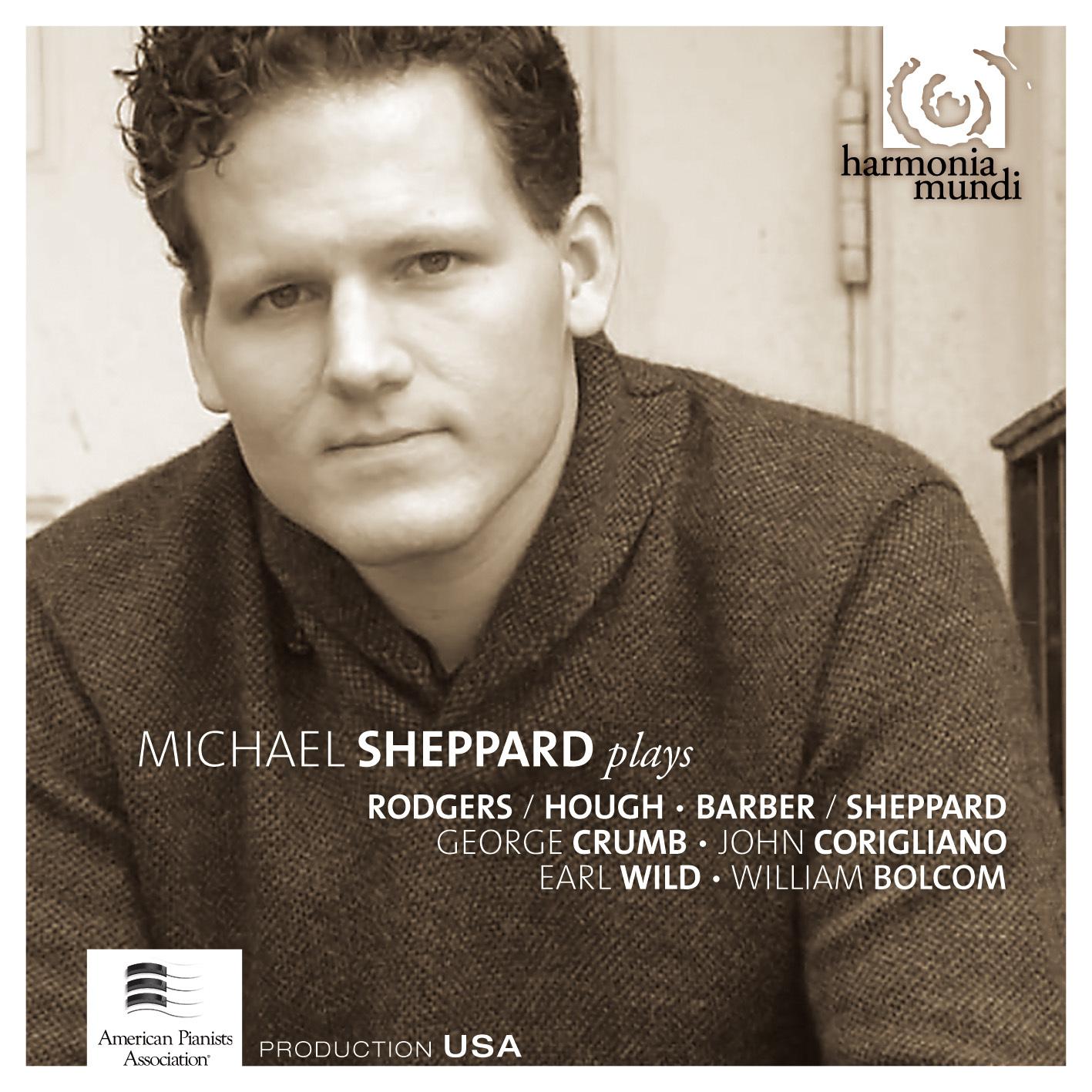 Michael Sheppard Plays Rodgers/Hough, Barber, Crumb, Corigliano, Gershwin/ Wild & Bolcom