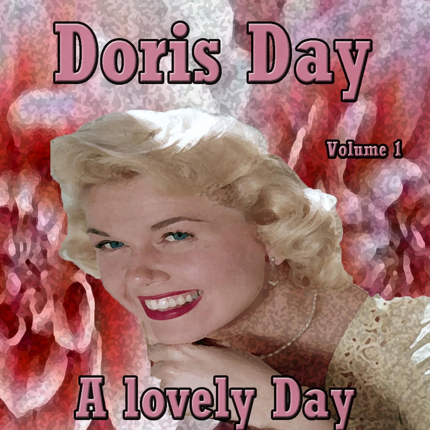 Doris Day: A Lovely Day, Vol. 1