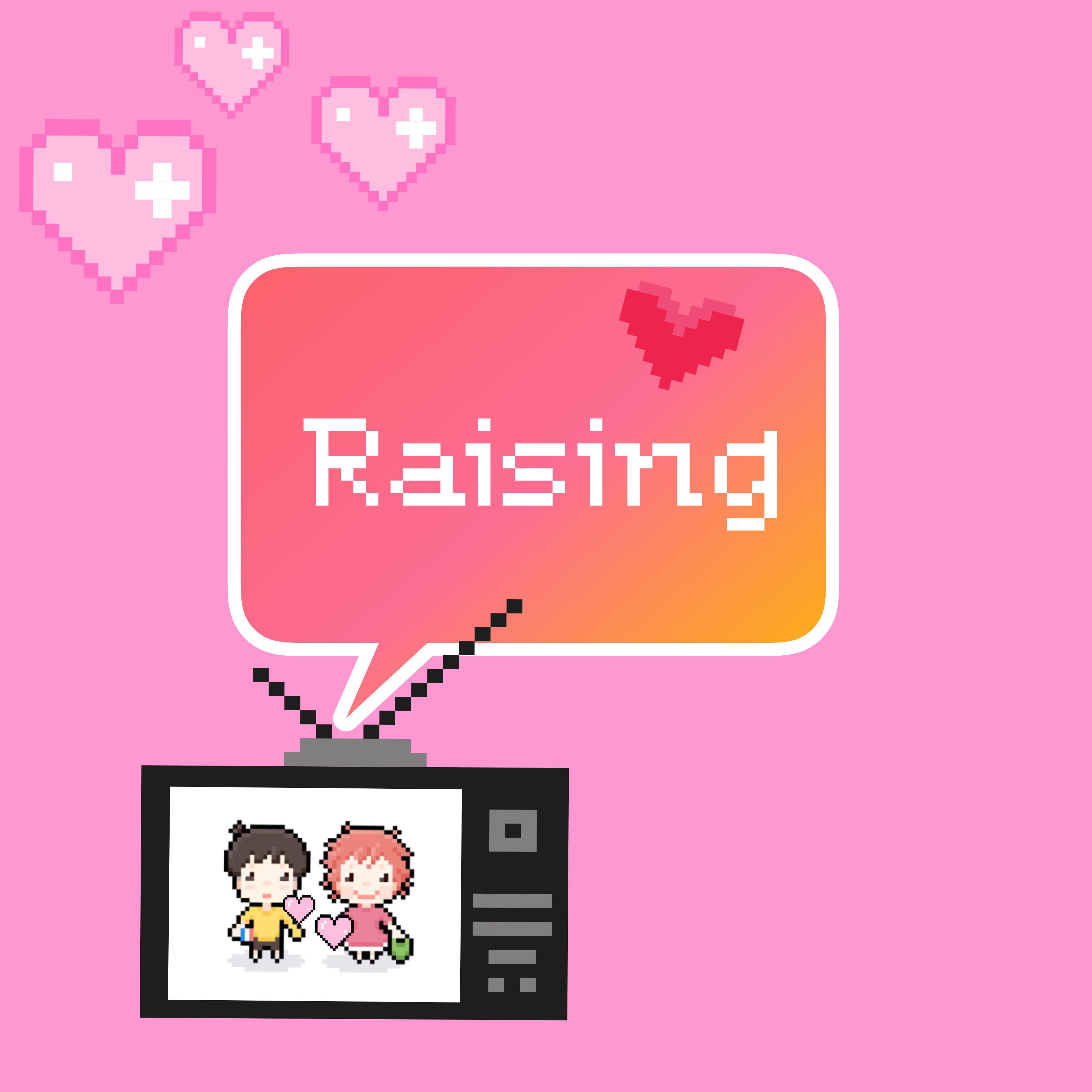 Raising