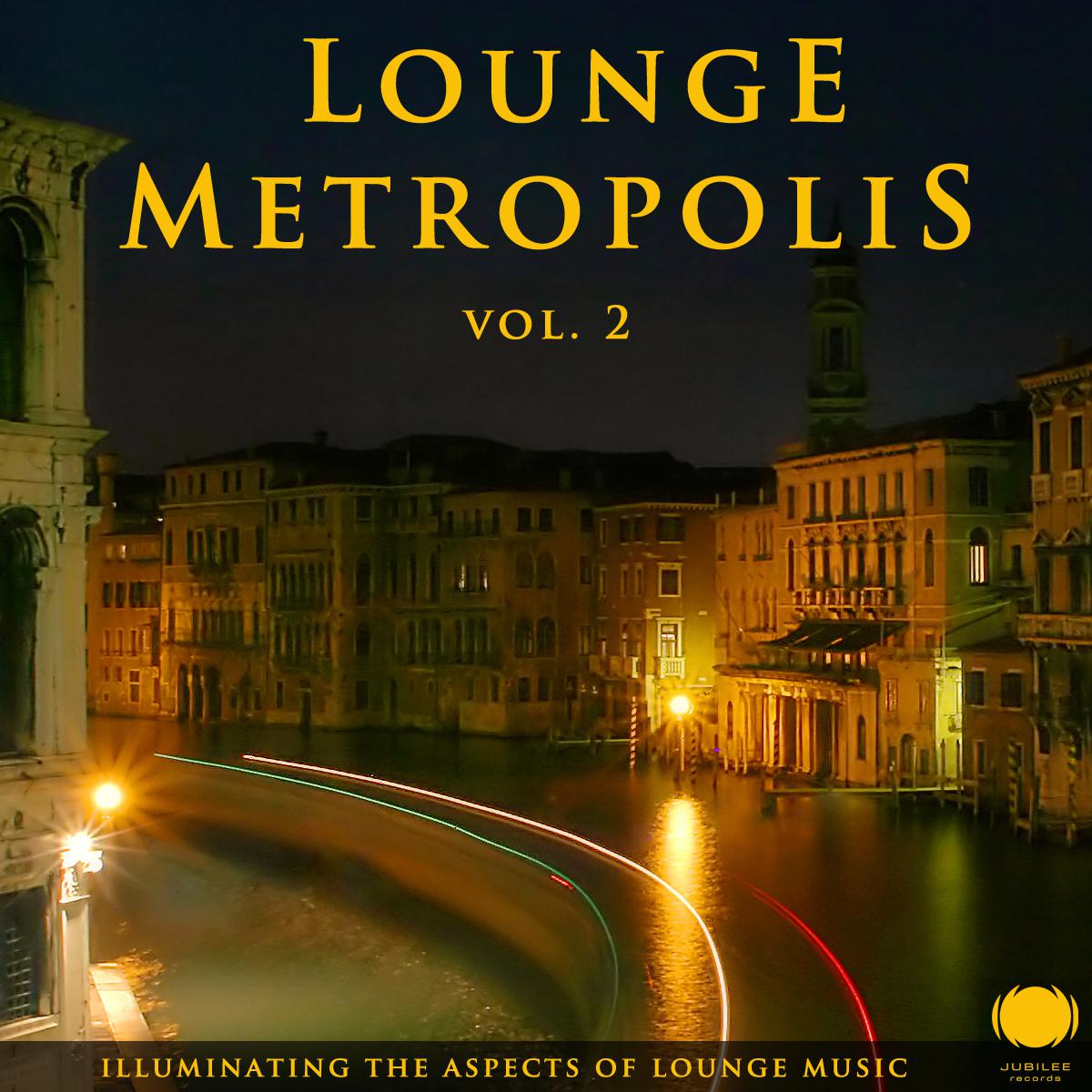 Lounge Metropolis, Vol. 2