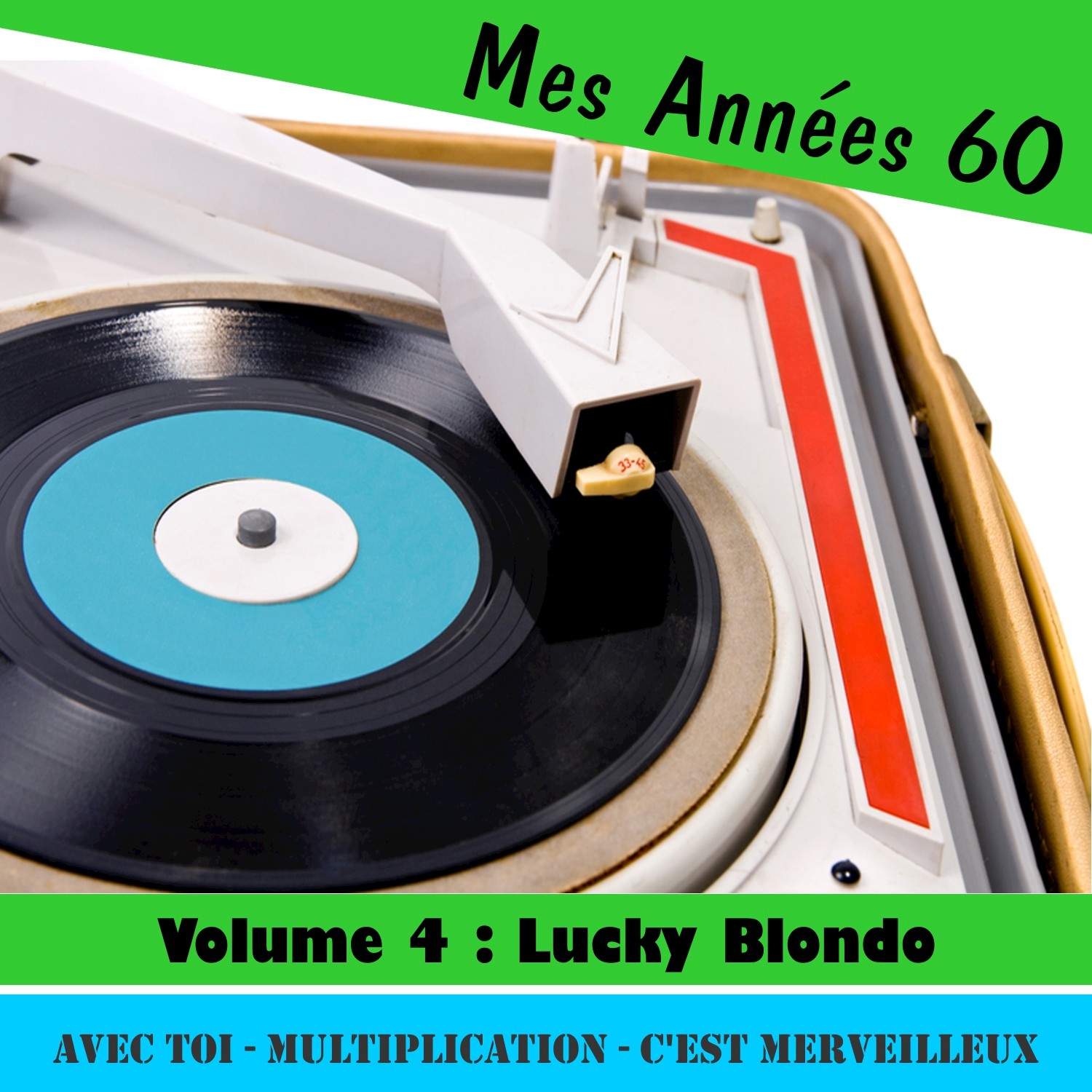 Je bois, je dors et j'oublie