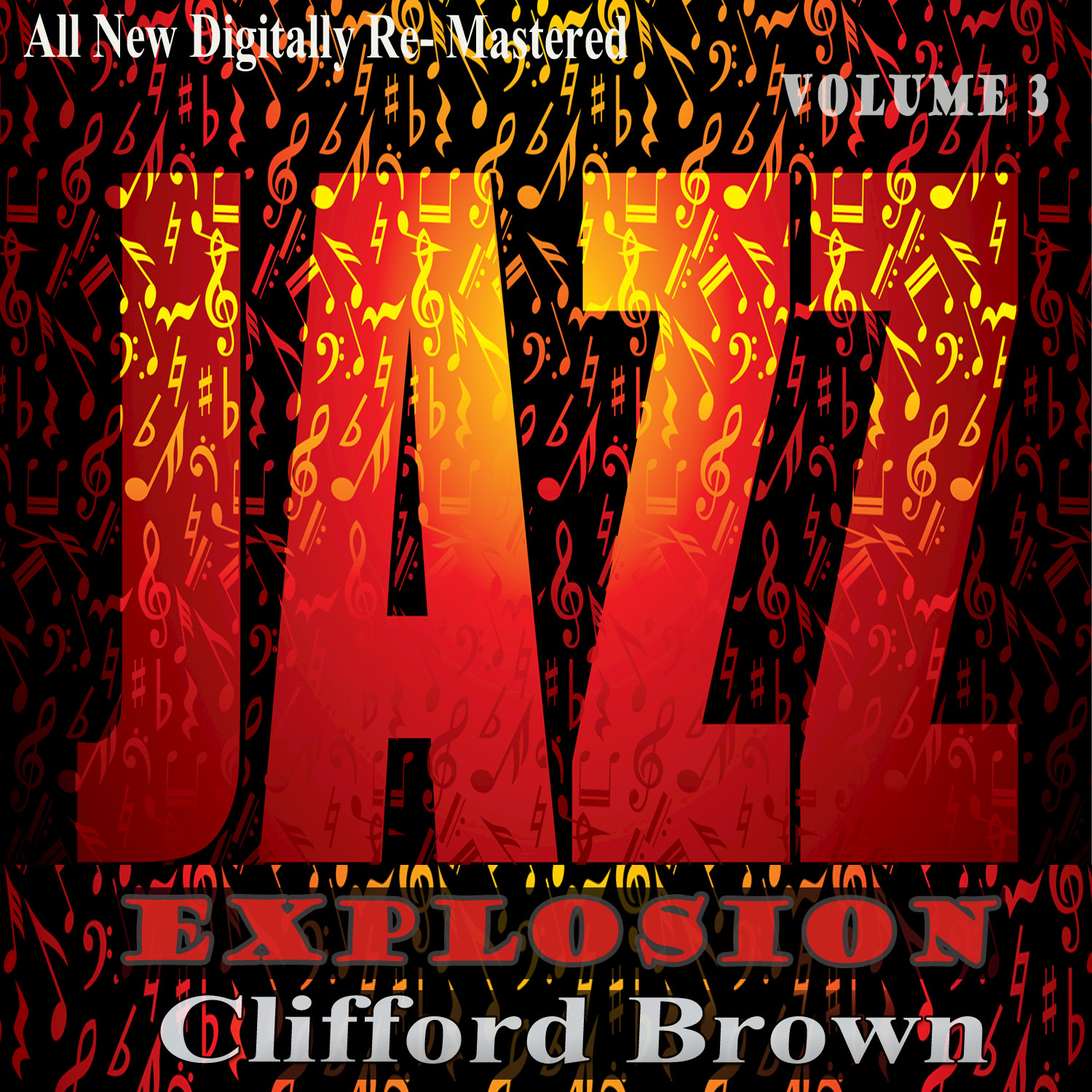 Clifford Brown: Jazz Explosion, Vol. 3