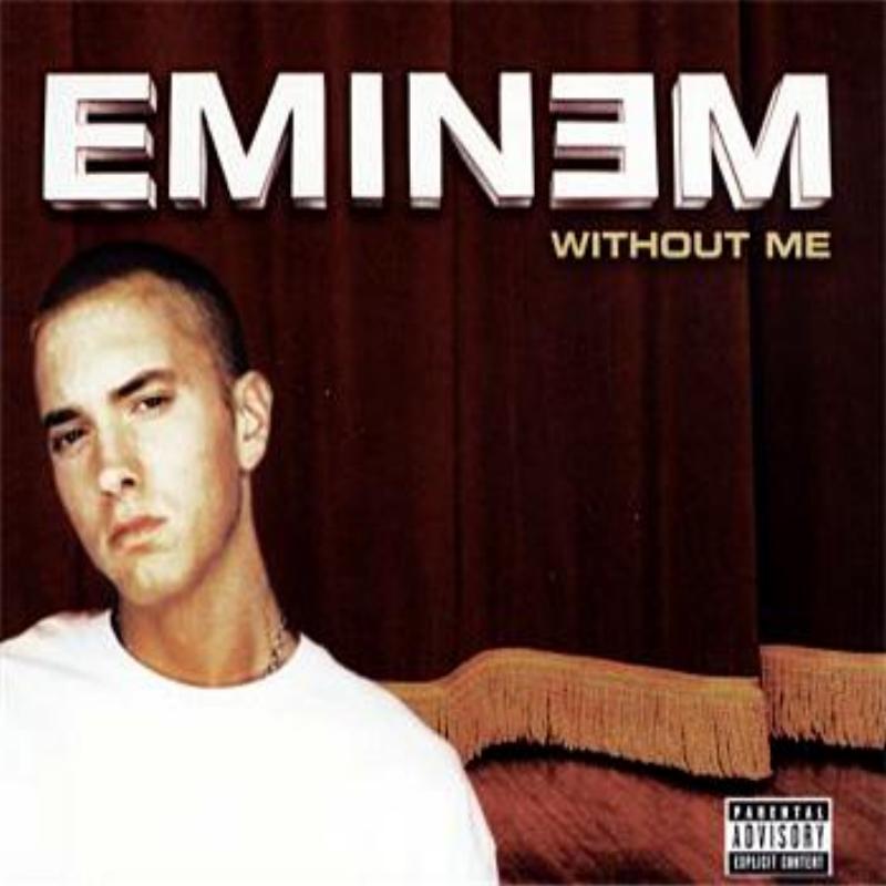 Without Me - Album Version (Explicit)