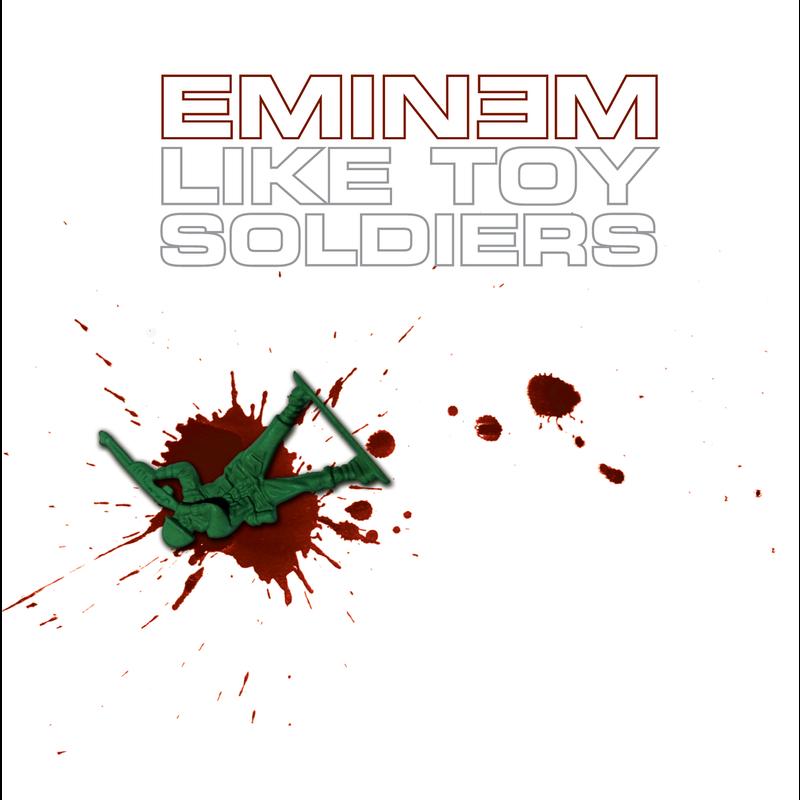 Like Toy Soldiers - Single Version- explicit
