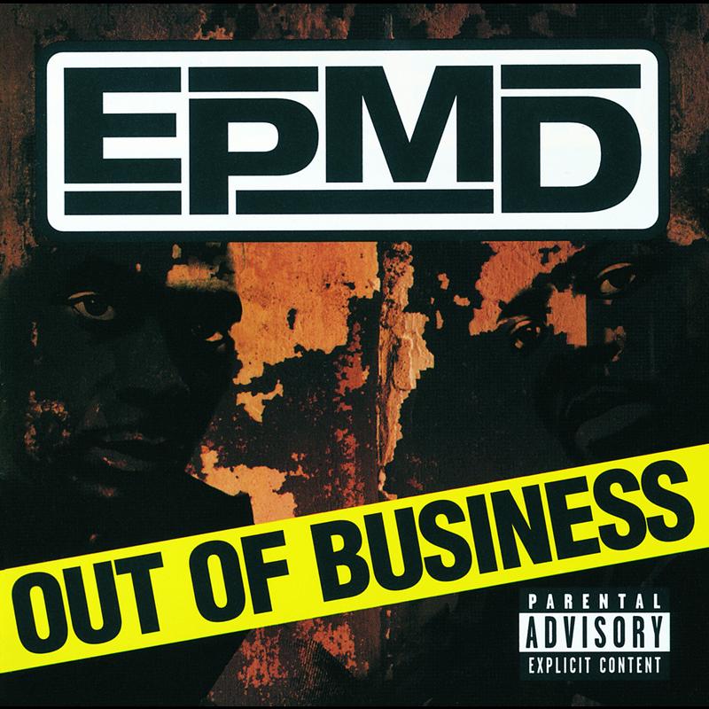 Intro (EPMD / Out Of Business-Limited Edition)