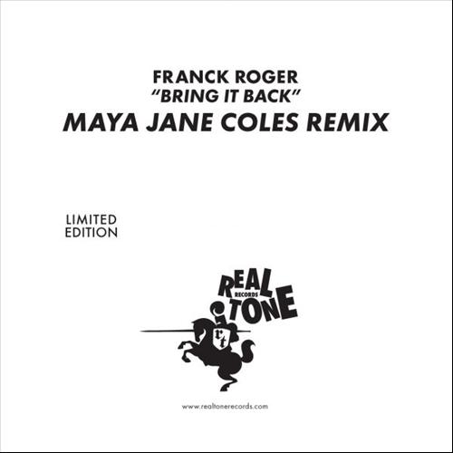 Bring It Back (Maya Jane Coles Remix)