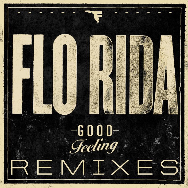 Good Feeling(Remixes)