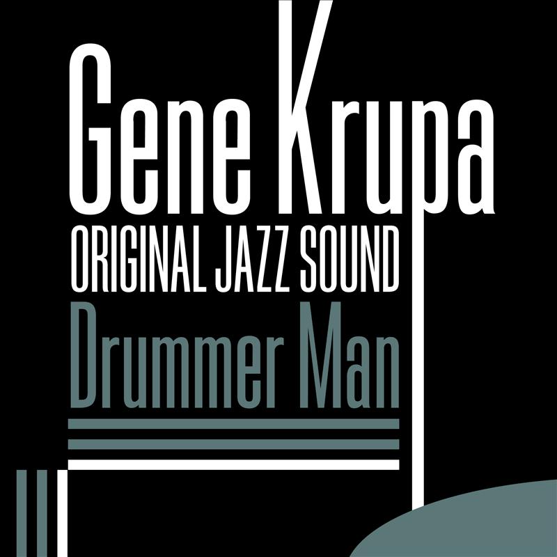 Drummer Man (Original Jazz Sound)