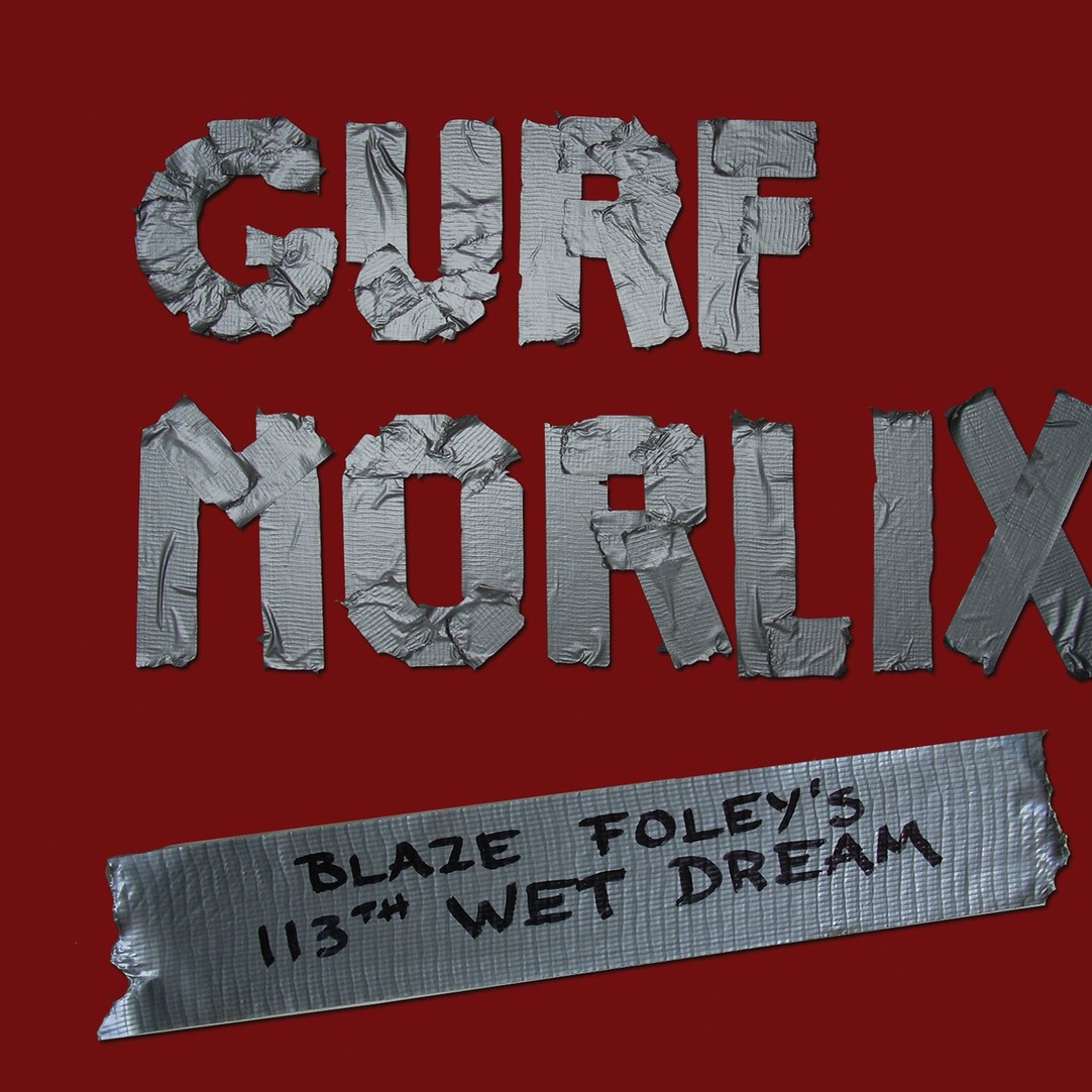 Blaze Foley's 113 Wet Dream