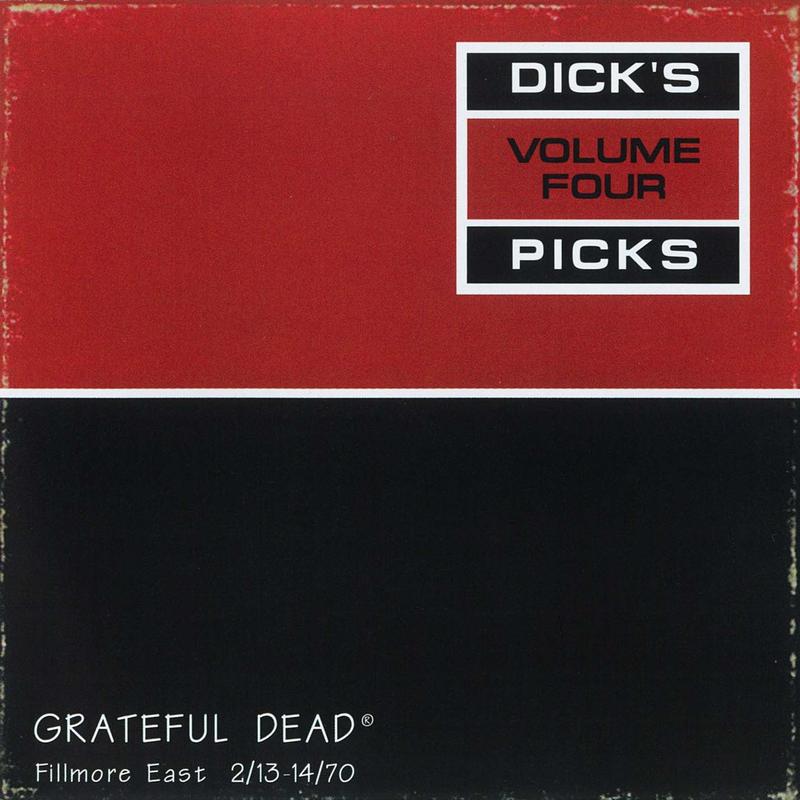 Dick's Picks Volume 4: Fillmore East, 2/13-14/70