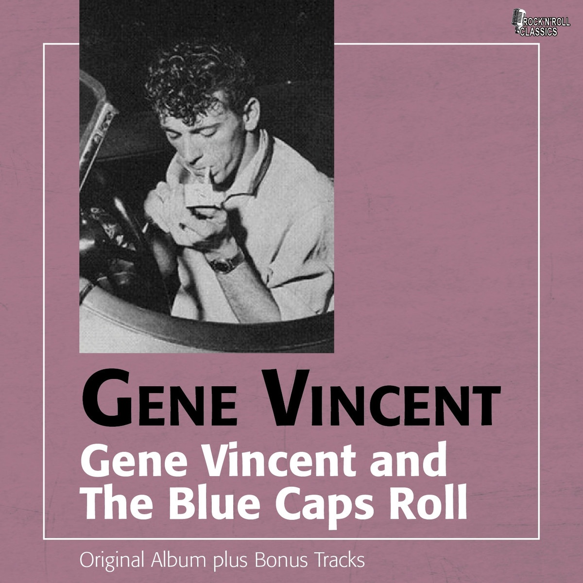 Gene Vincent Rocks and The Blue Caps Roll (Original Album Plus Bonus Tracks)