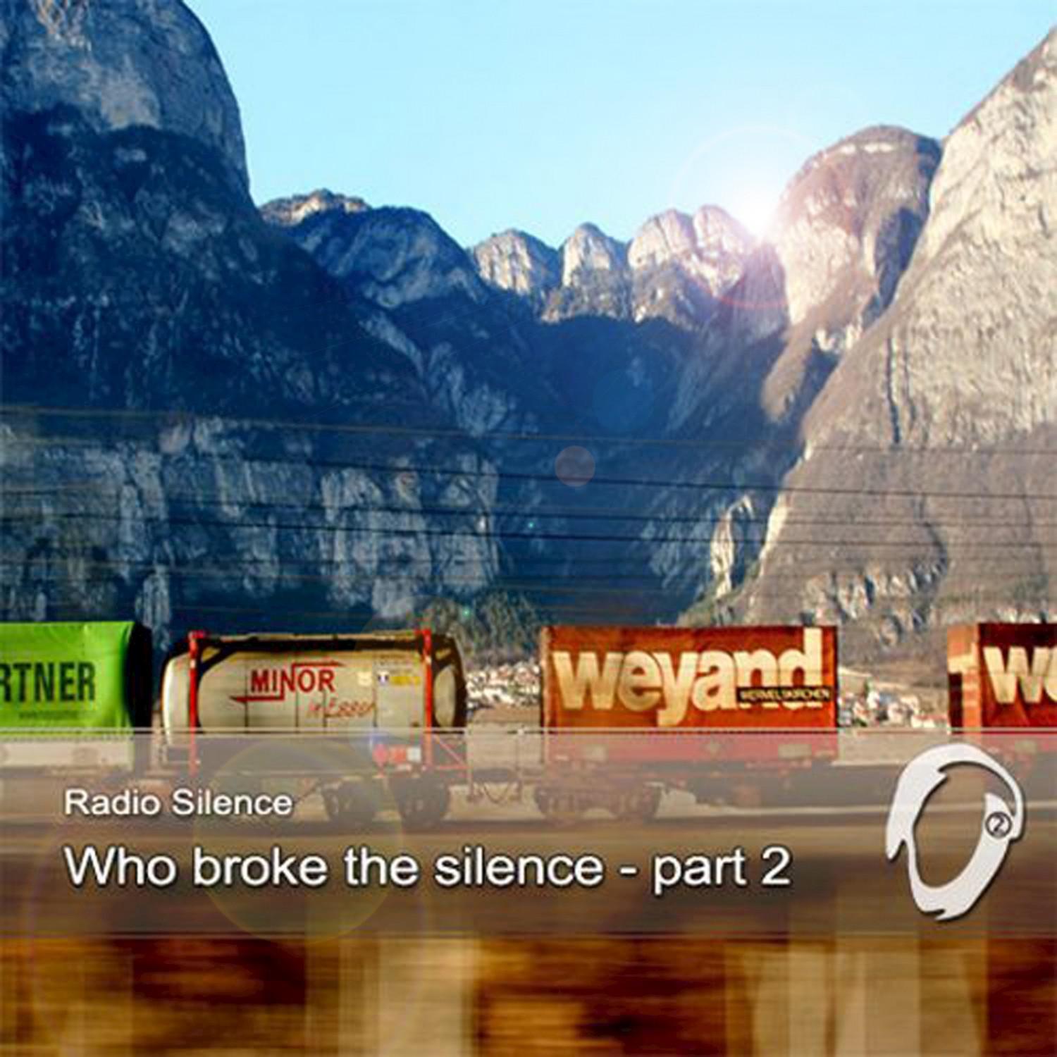 Who Broke the Silence