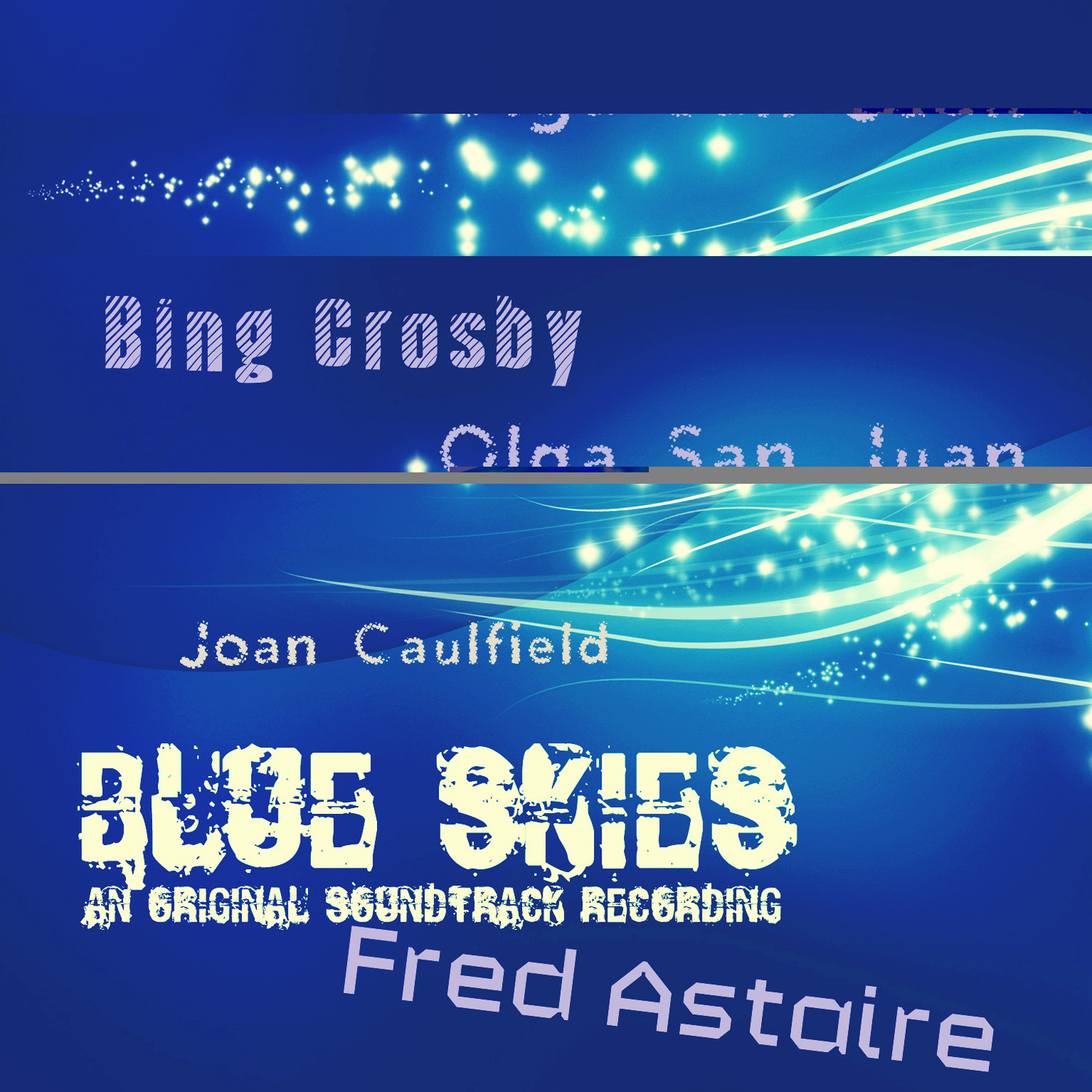 Blue Skies (An Original Soundtrack Recording)