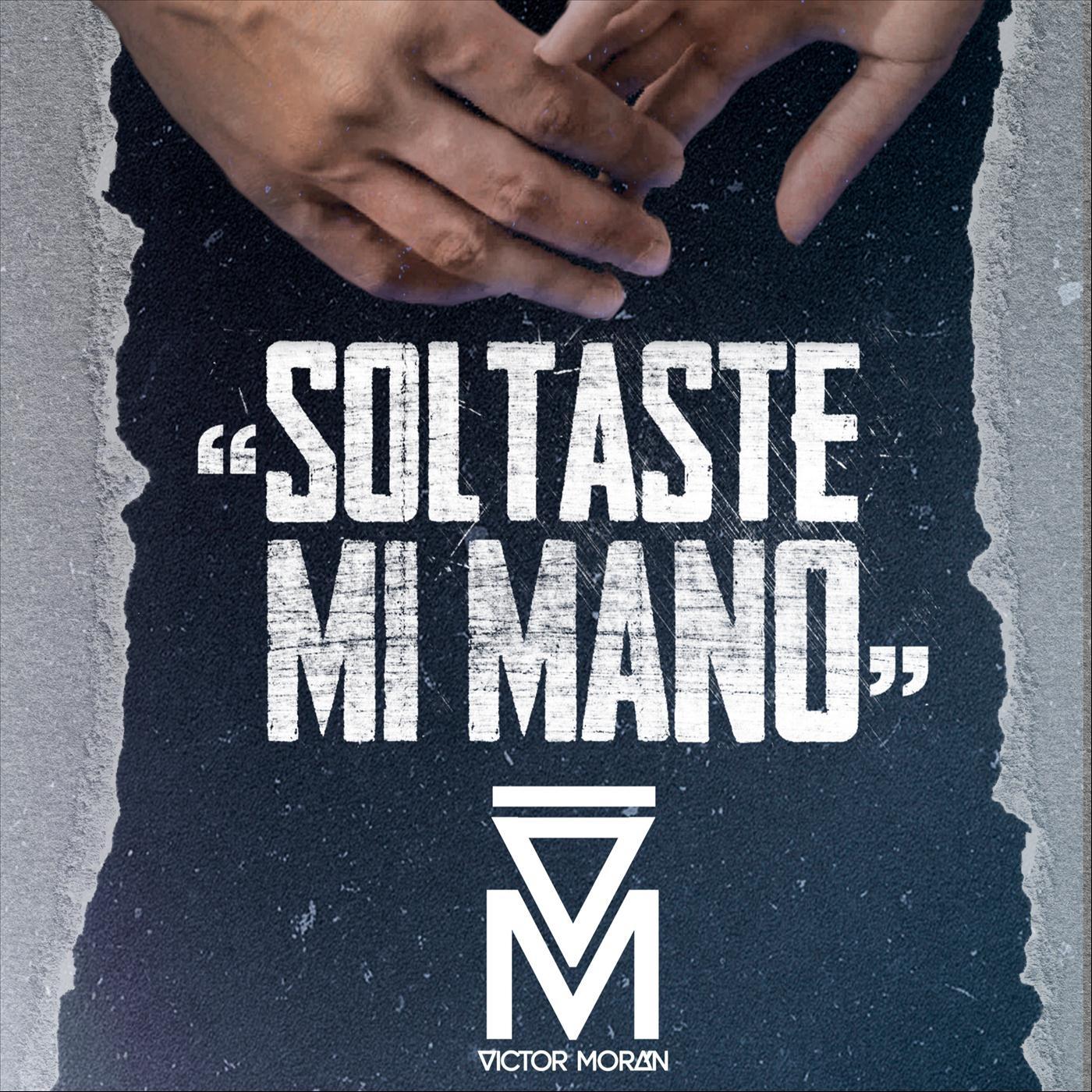 Soltaste Mi Mano