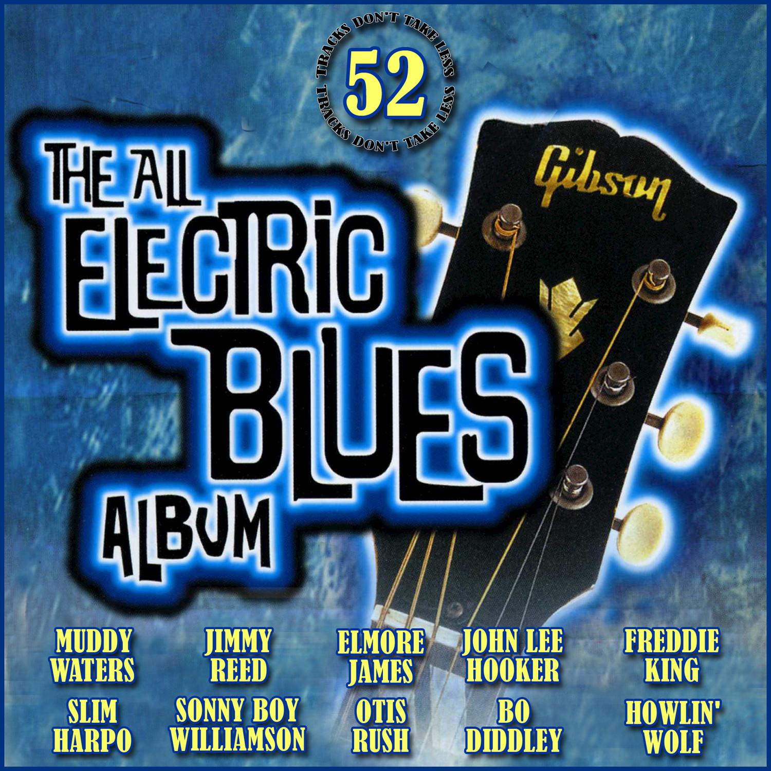 The All Electric Blues Album