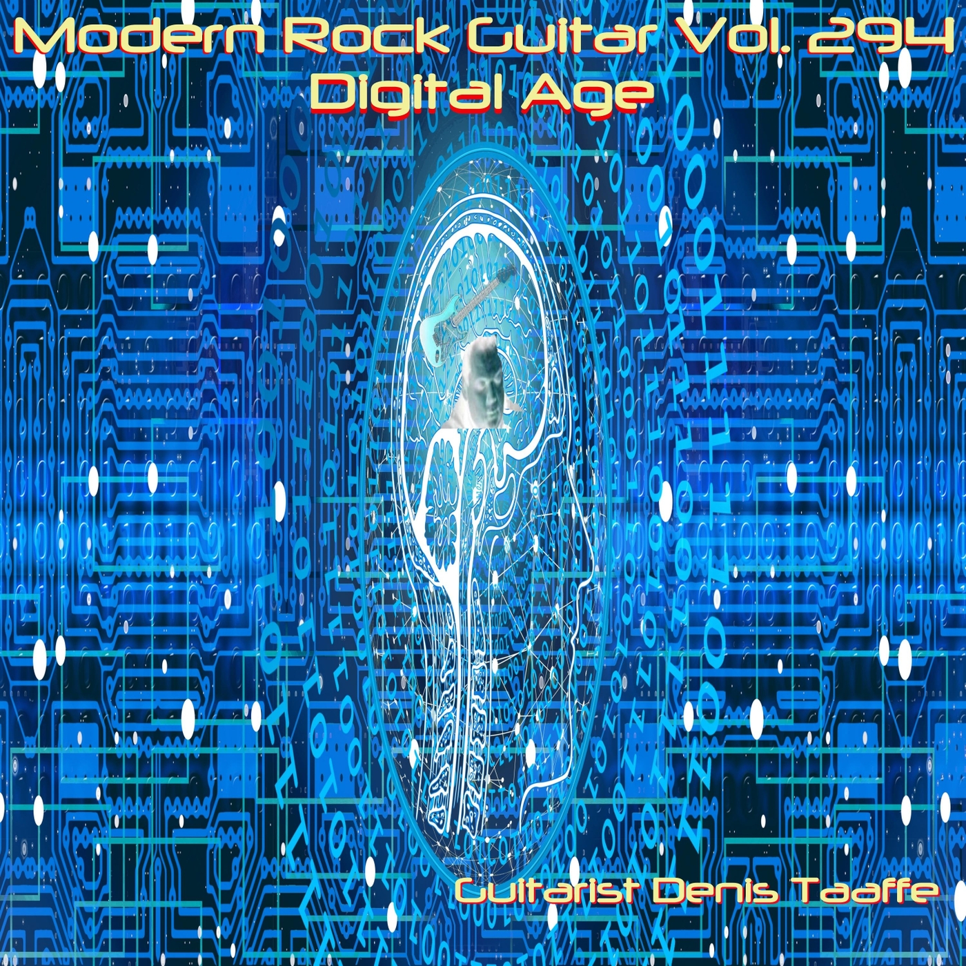 Modern Rock Guitar Vol. 294: Digital Age