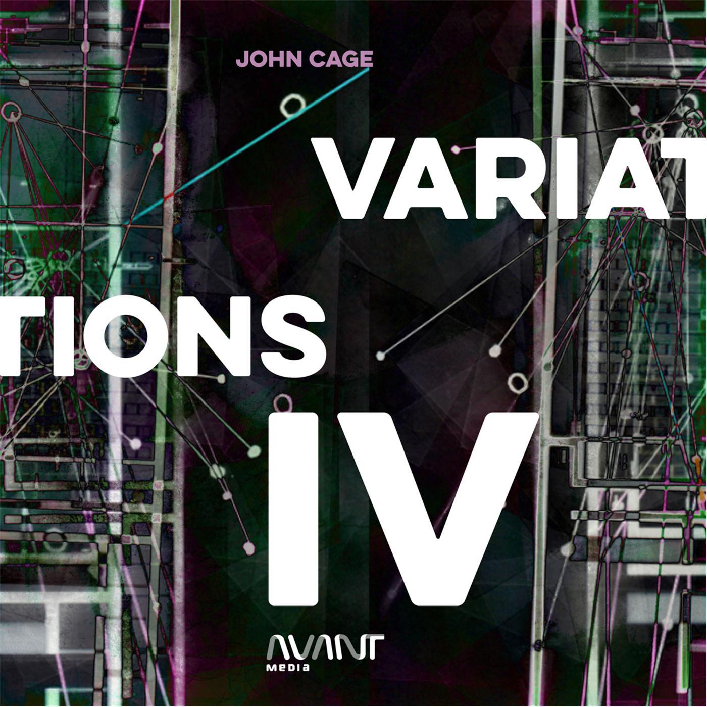 John Cage: Variations IV