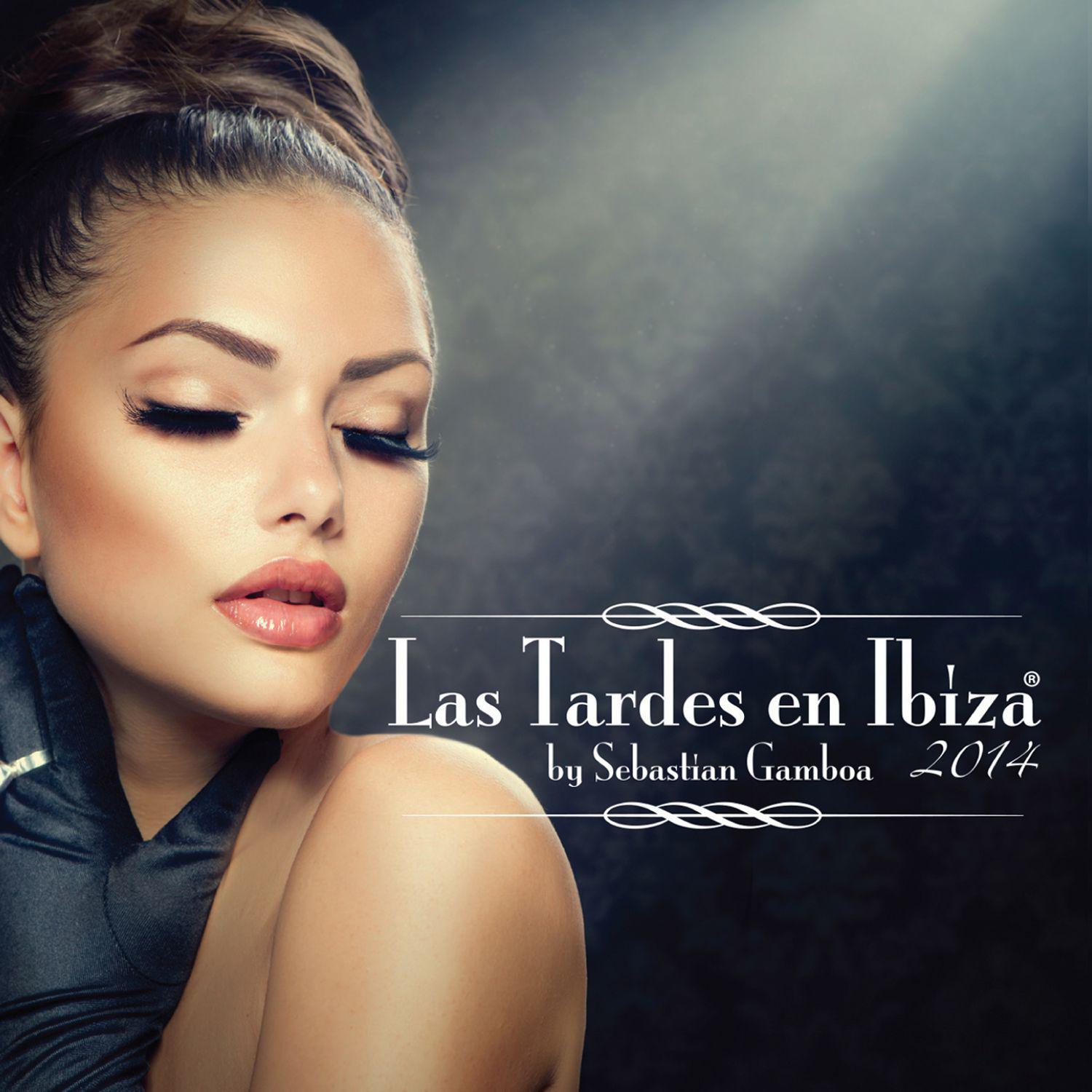 Las Tardes En Ibiza 2014 mixed by Sebastian Gamboa
