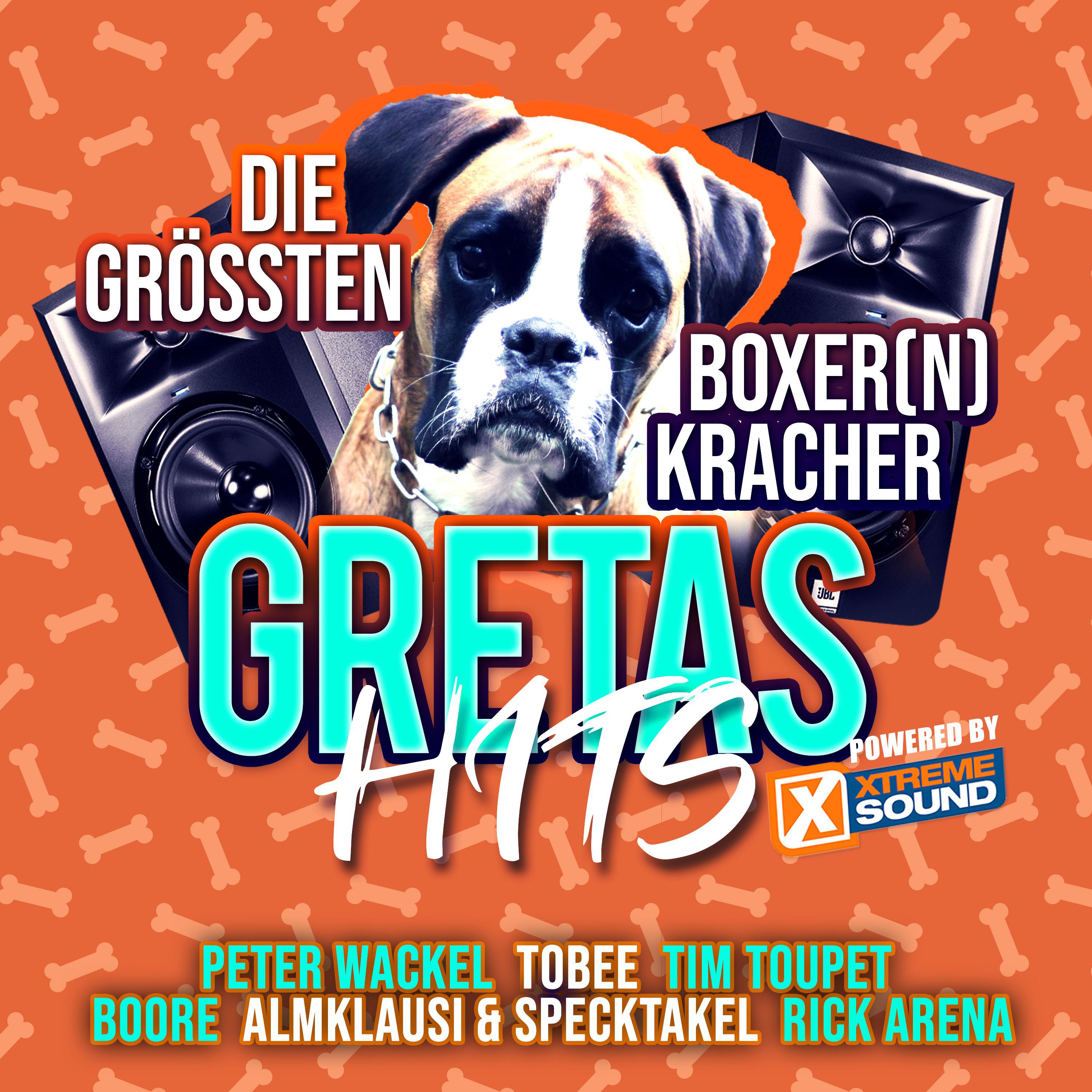 Gretas Hits  Die gr ssten Boxer n Kracher Powered by Xtreme Sound