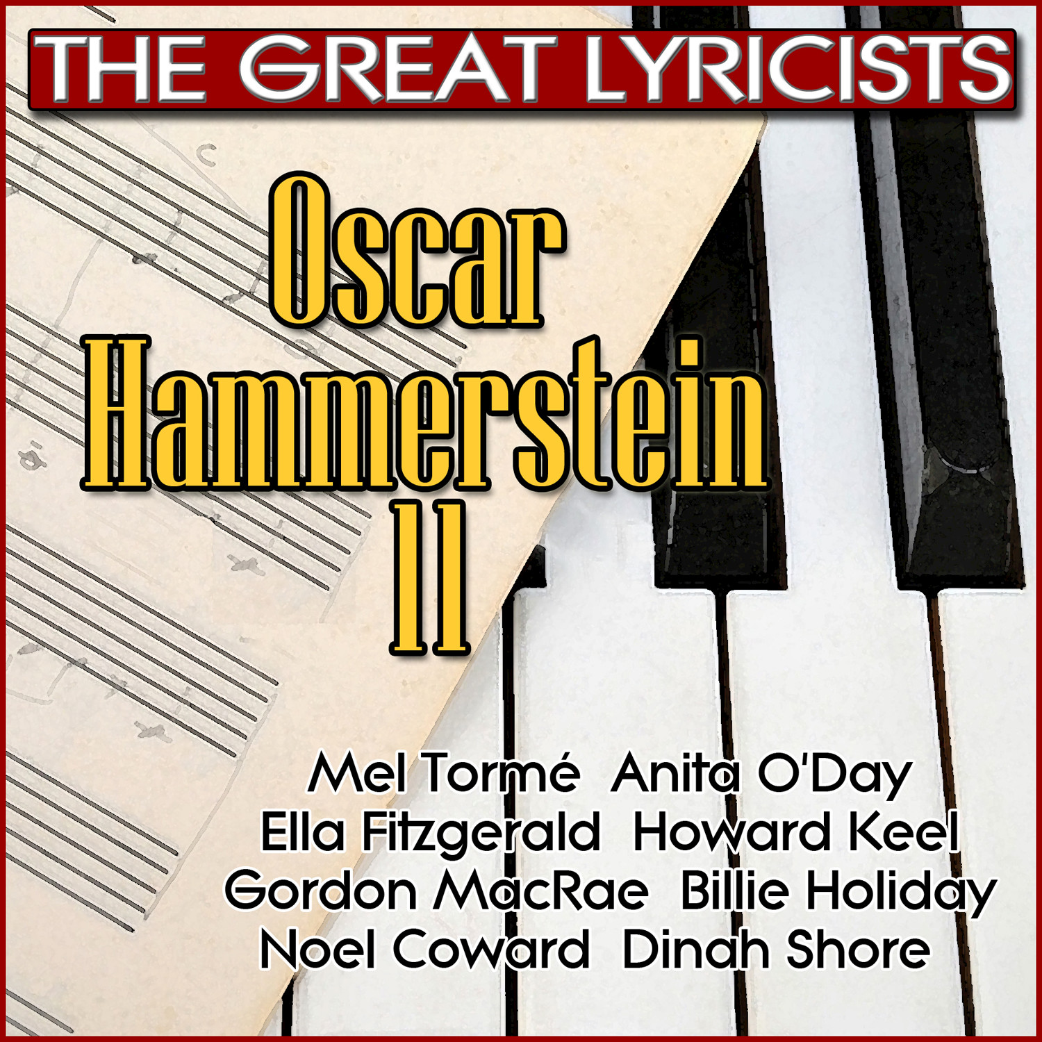 The Great Lyricists  Oscar Hammerstein II