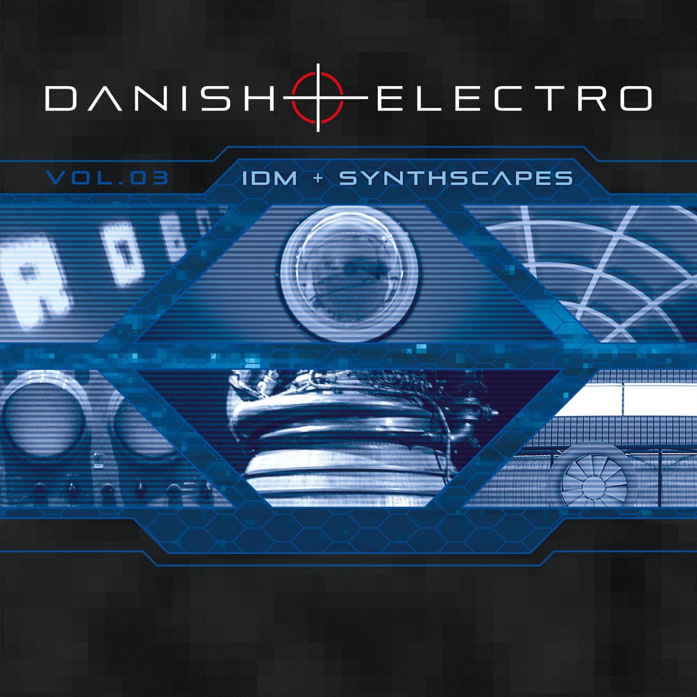 Danish Electro, Vol. 3: IDM + Synthscapes