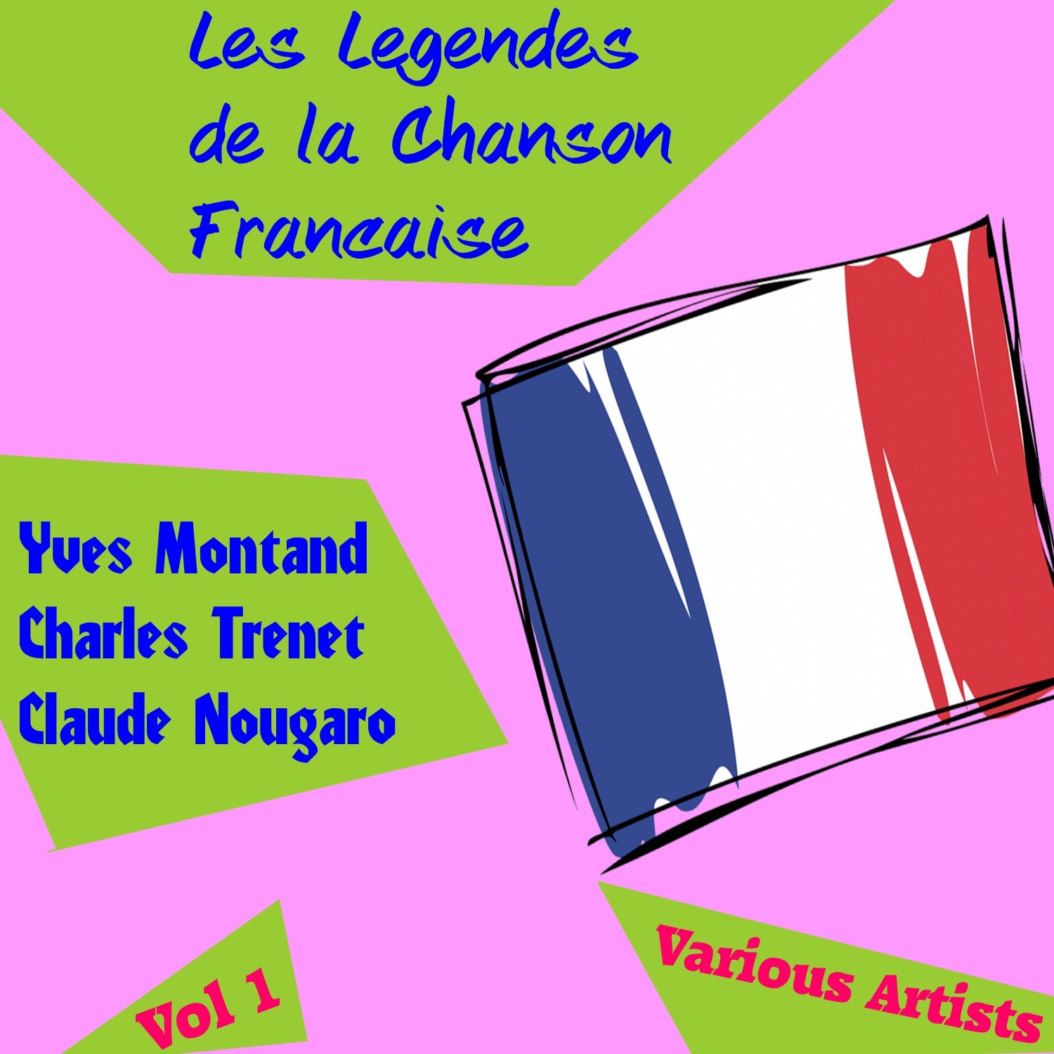 Les Legendes de la Chanson Francaise, Vol. 1