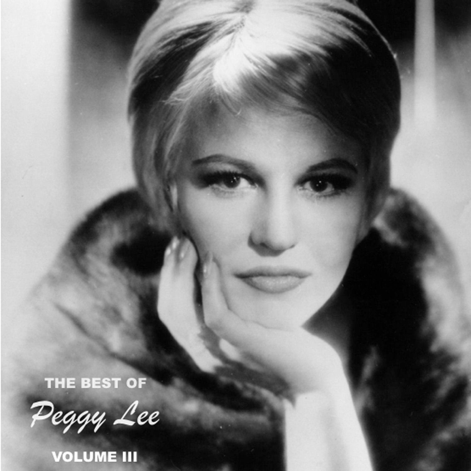 The Best of Peggy Lee, Vol. 3