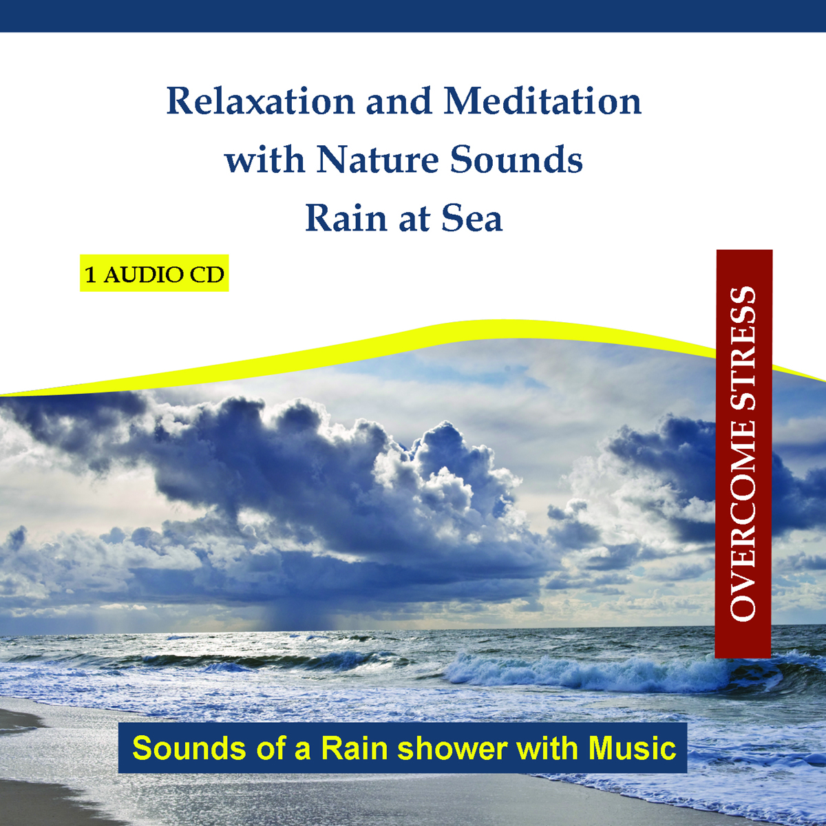 Relaxation and Meditation With Nature Sounds -Rain At Sea - Sounds of a Rain Shower With Music