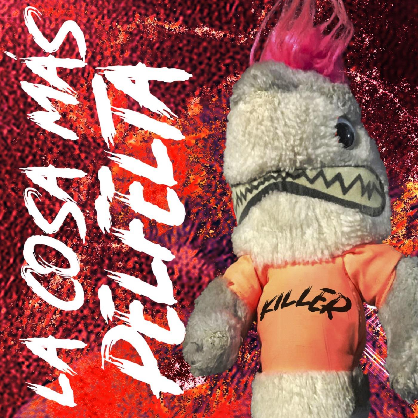 La Cosa Ma s Pelfelta